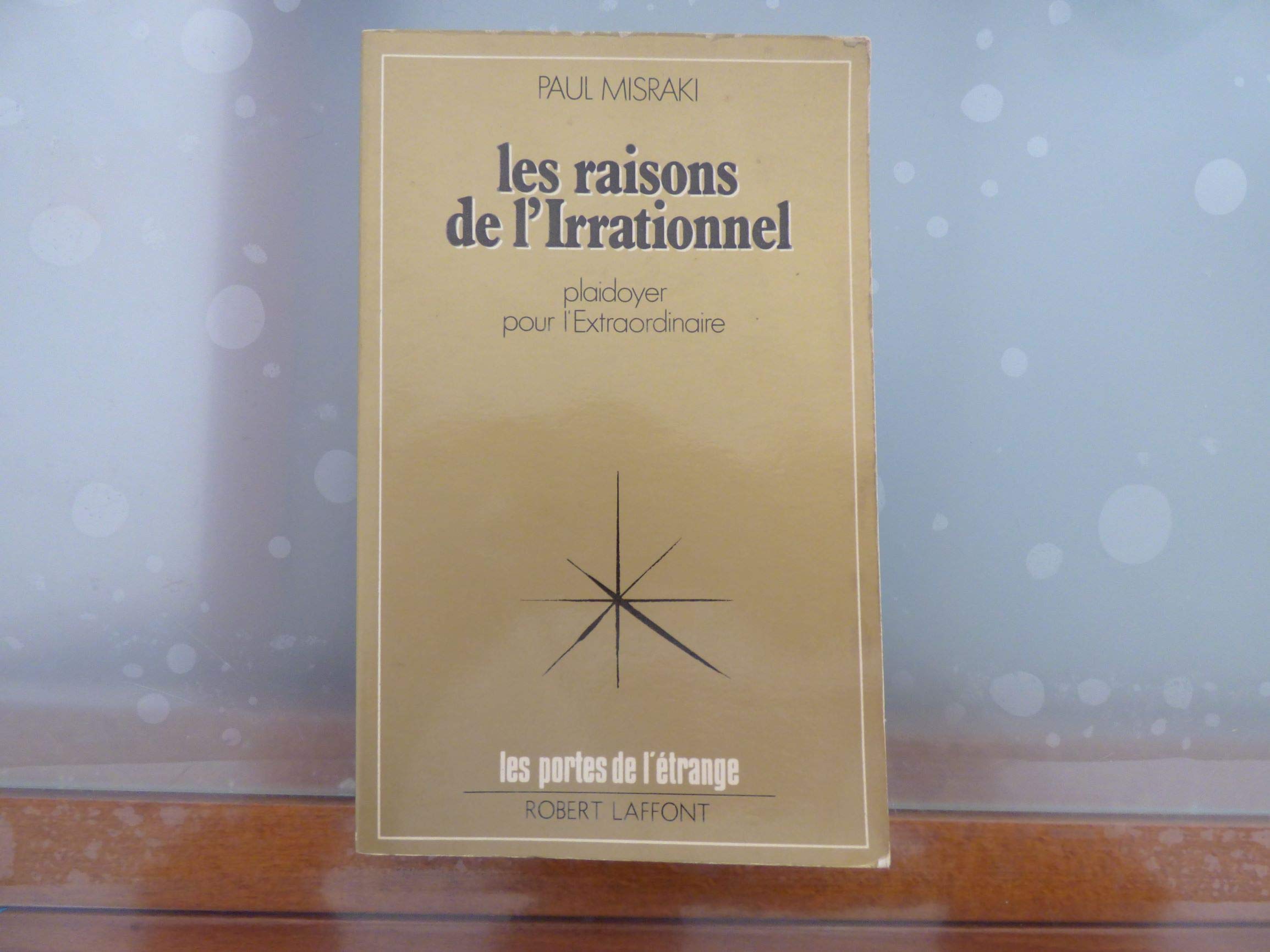 Raisons de l irrationnel-les- 9782221032183