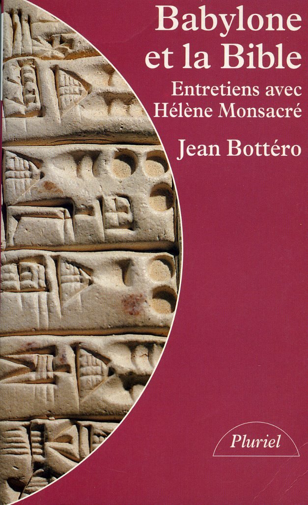 Babylone Et La Bible. Entretiens Avec Helene Monsacre 9782012787568