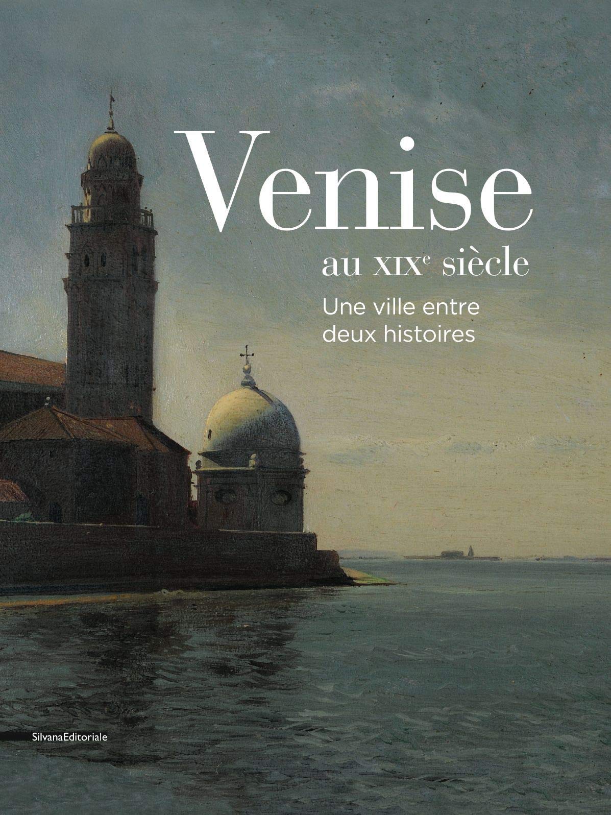 Venise au XIXe siècle 9788836626328