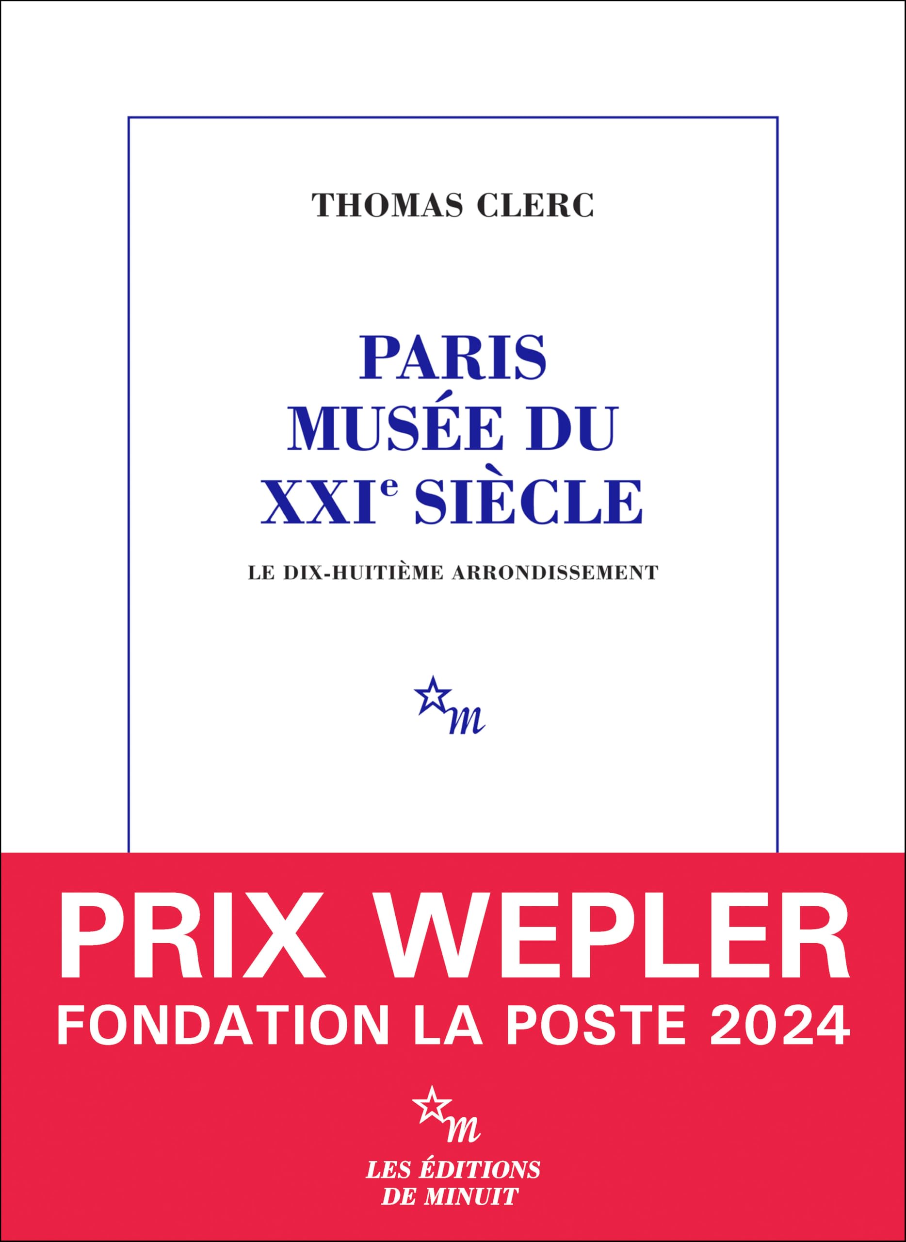 Paris, musée du XXIe siècle - Le 18e arrondissement 9782707355362