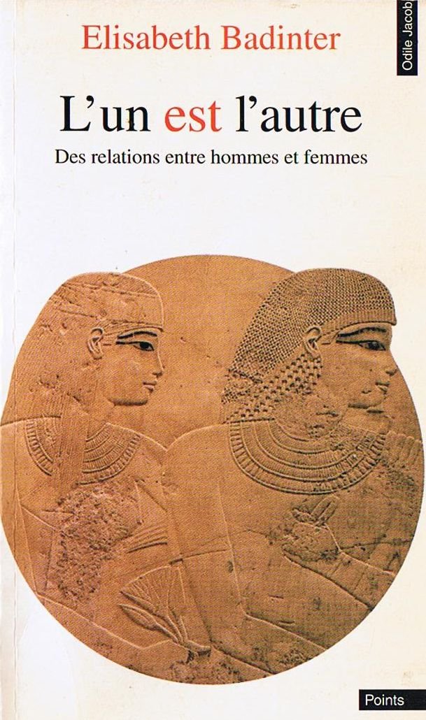L'un est l'autre: Des relations entre hommes et femmes 9782020189224