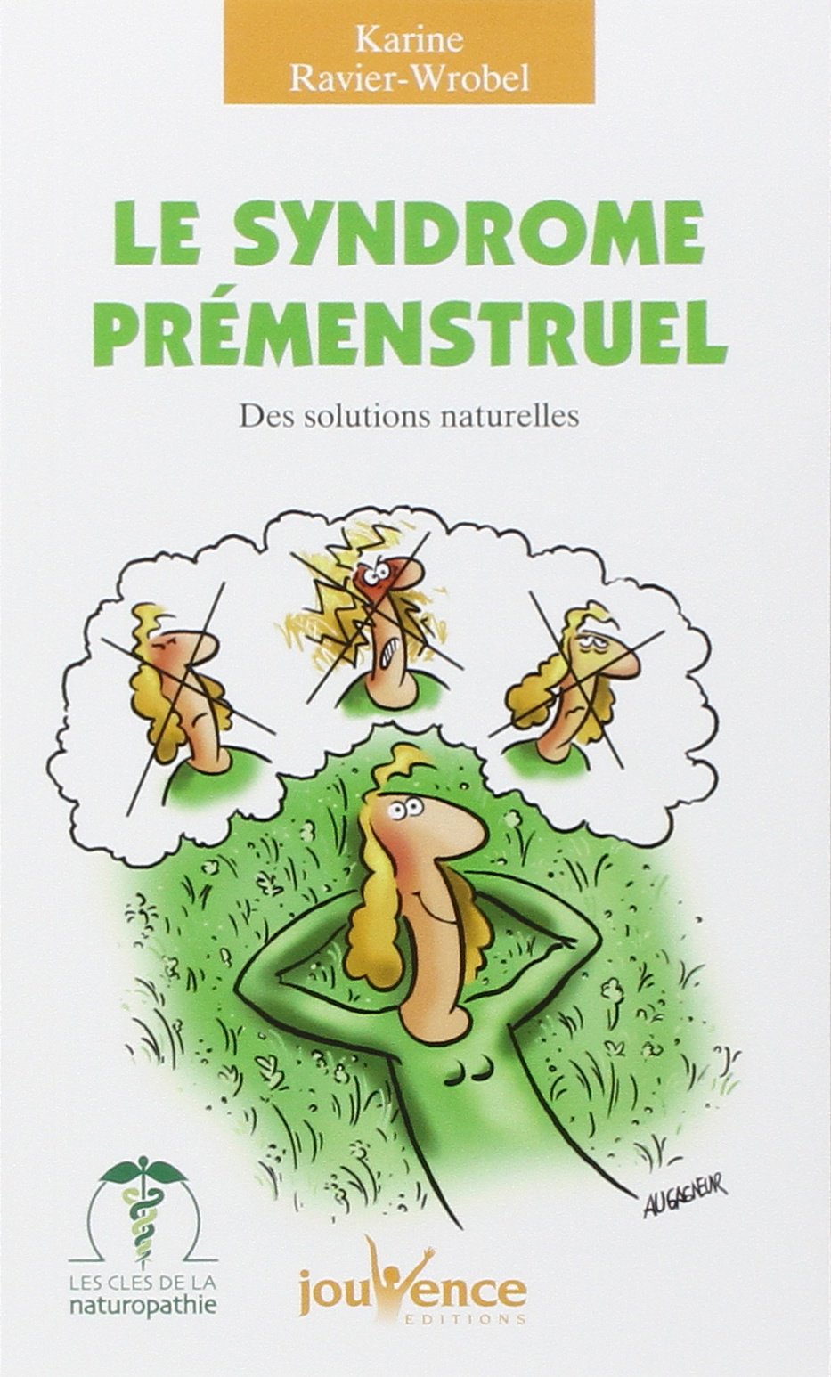 n°164 Le syndrôme prémenstruel: Des solutions naturelles 9782883538085