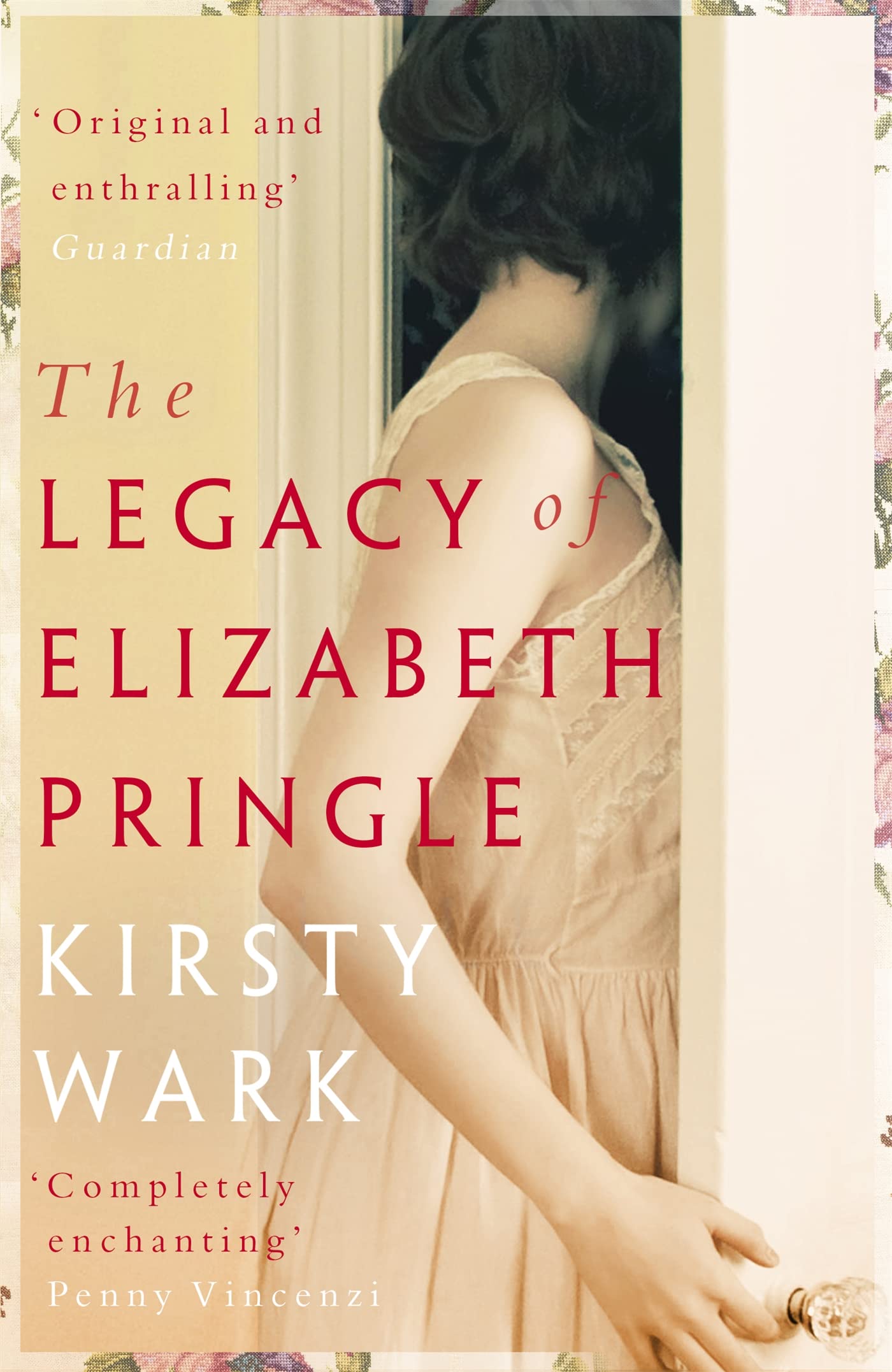 The Legacy of Elizabeth Pringle: a story of love and belonging 9781444777628