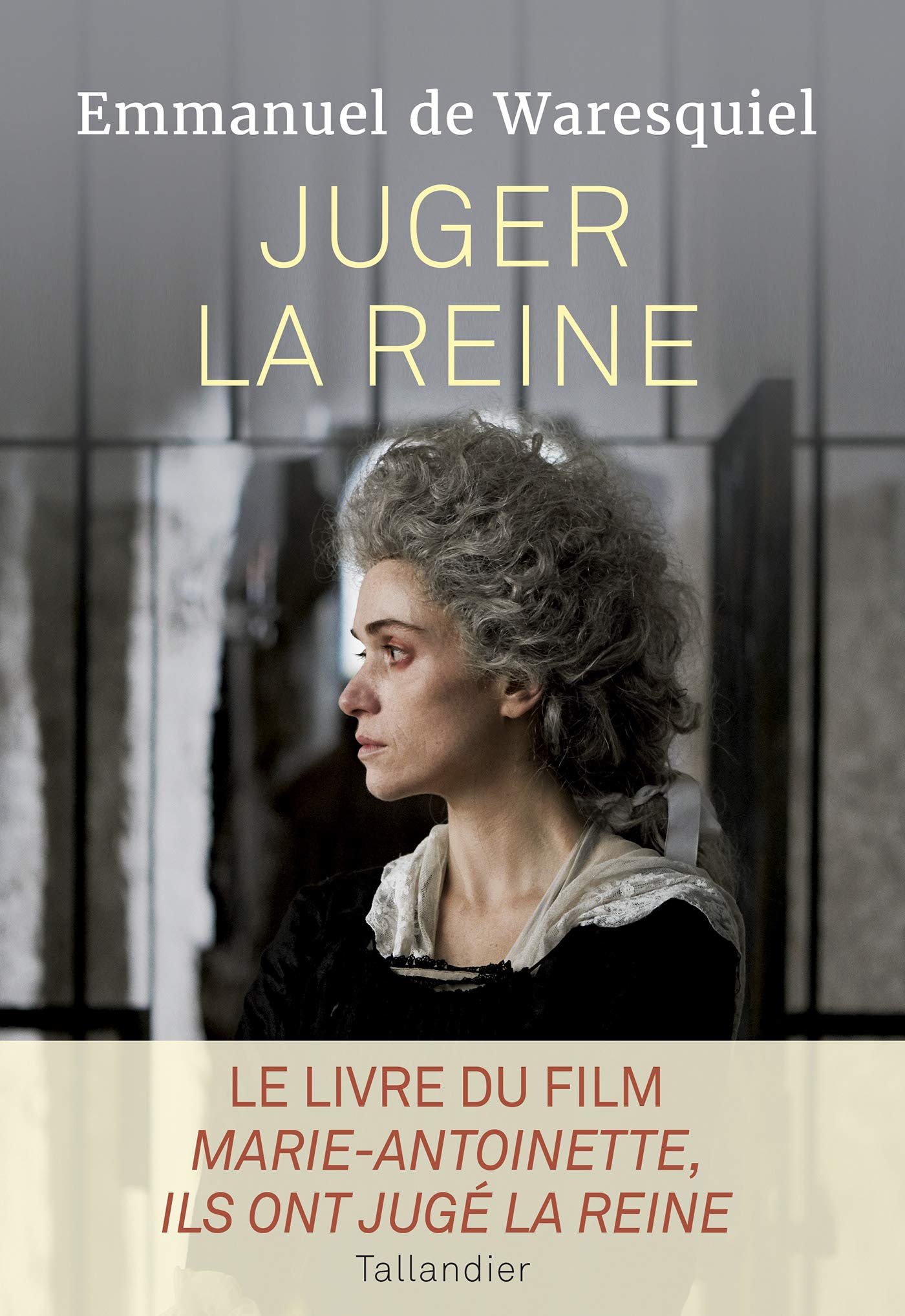 Juger la reine: 14, 15, 16 octobre 1793 9791021010567