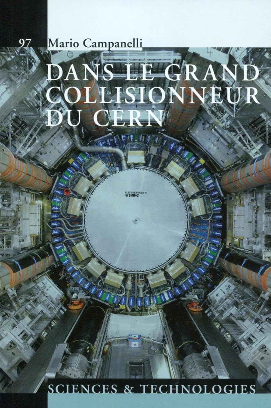 Dans le grand collisionneur du CERN 9782889150311