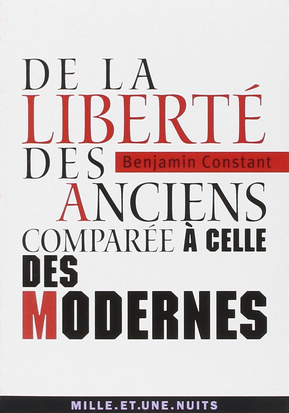 De la liberté des anciens comparée à celle des modernes 9782755505702