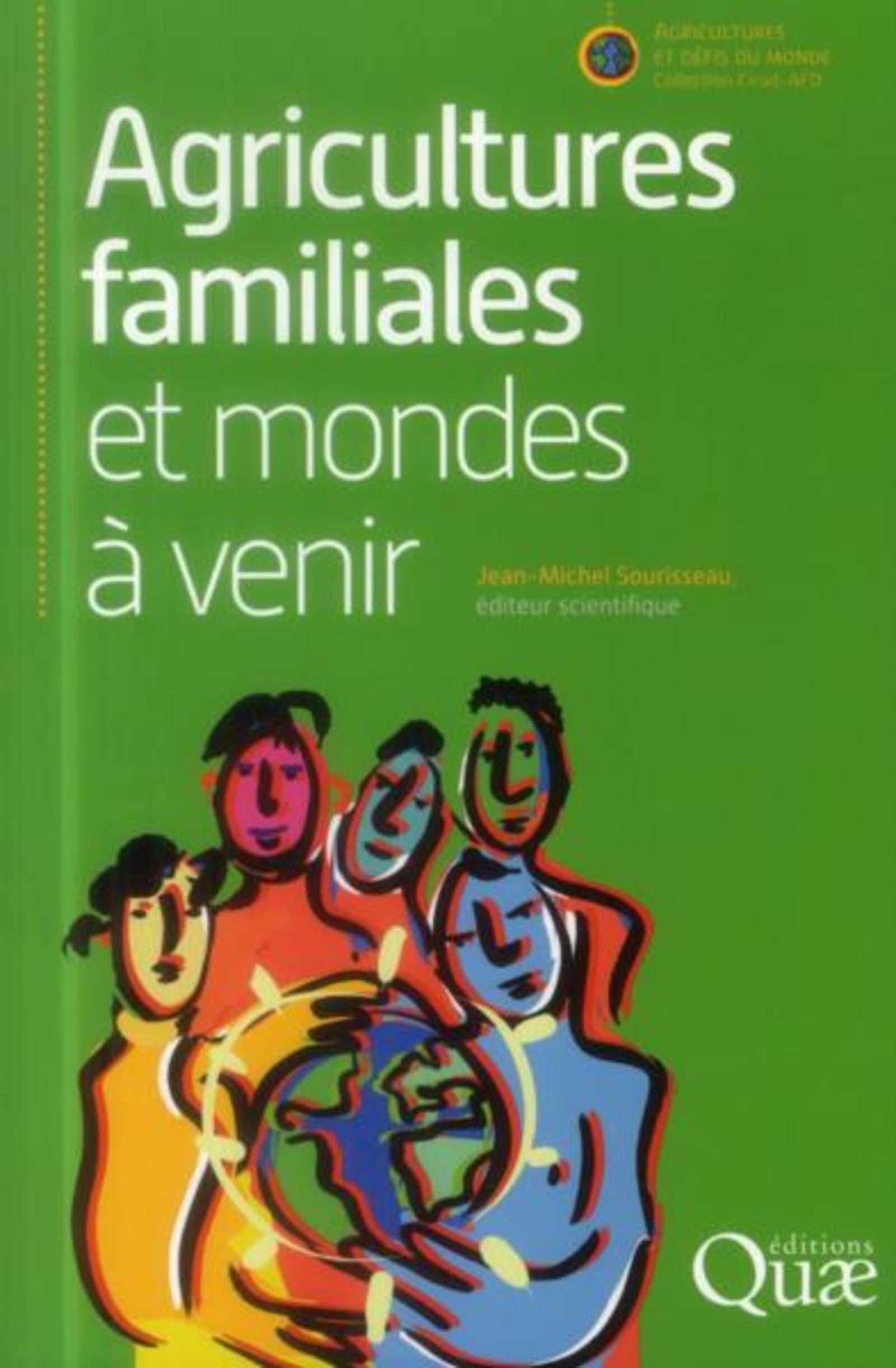 Agricultures familiales et mondes à venir 9782759221417