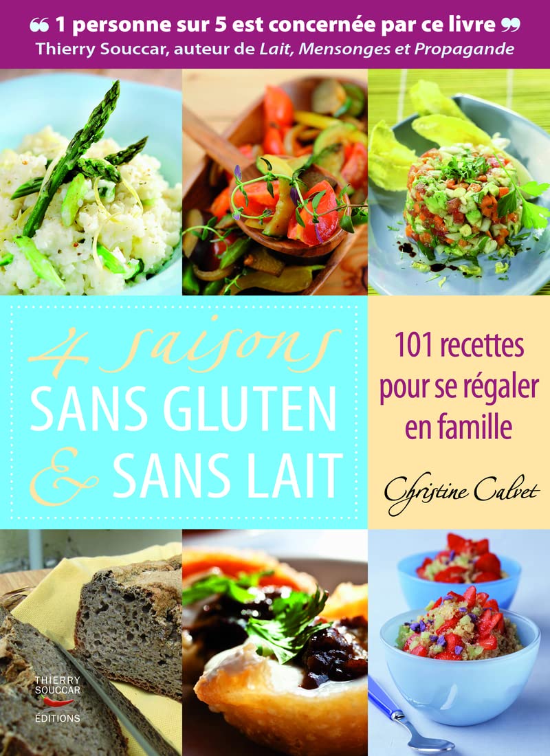 Quatre saisons sans gluten et sans lait 9782916878805