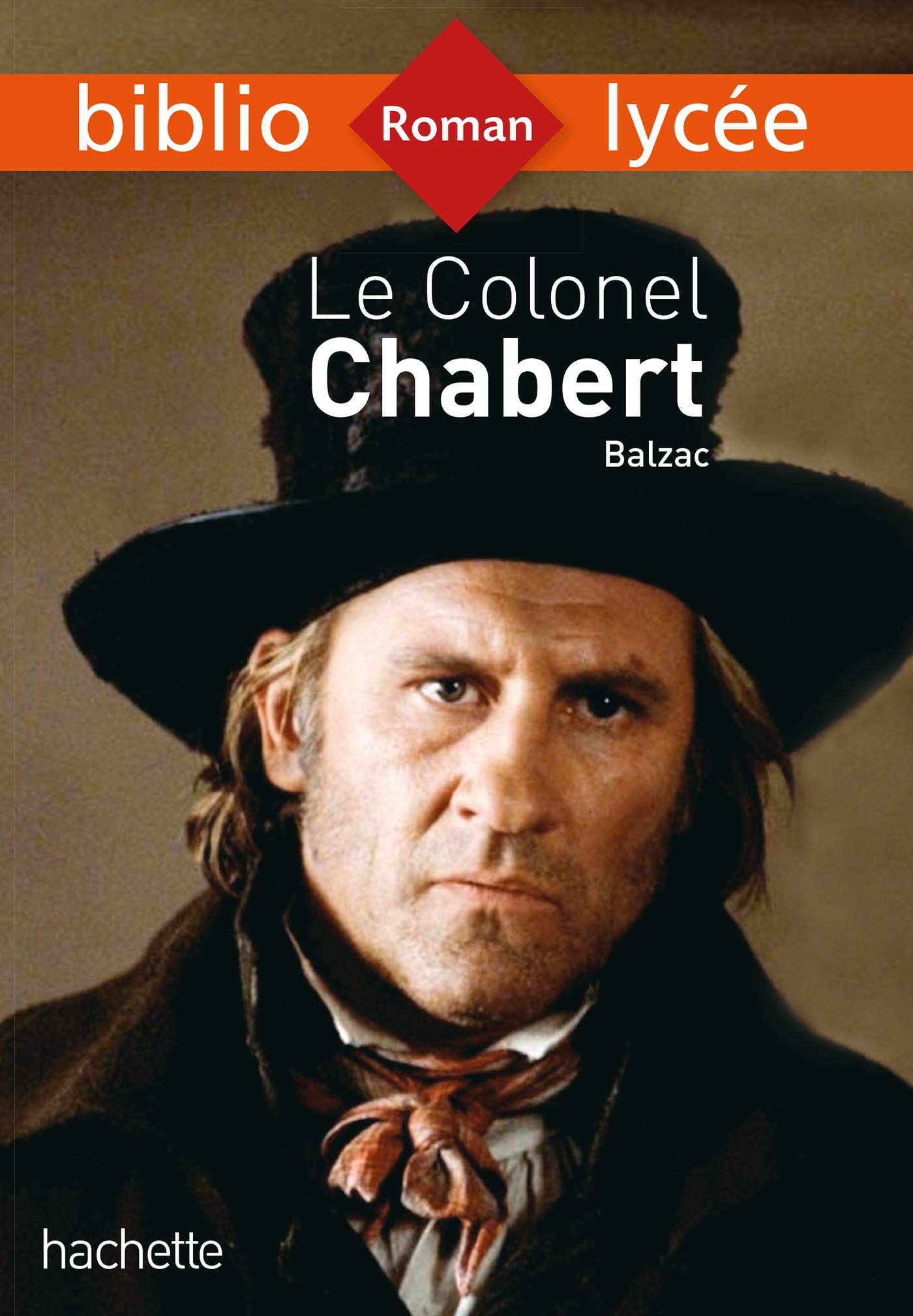 Bibliolycée - Le Colonel Chabert, Honoré de Balzac 9782017064565