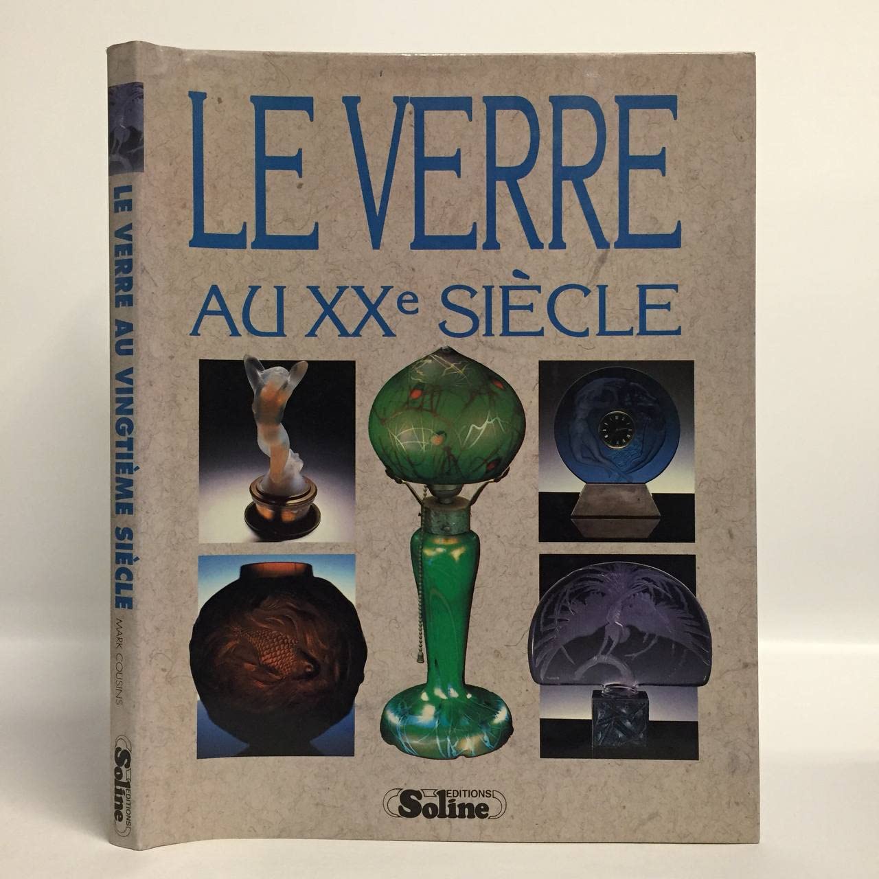 Le verre au xxe siecle 9782876770874