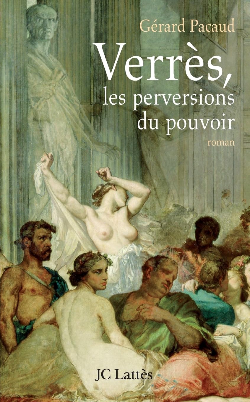 Verrès, les perversions du pouvoir 9782709627443