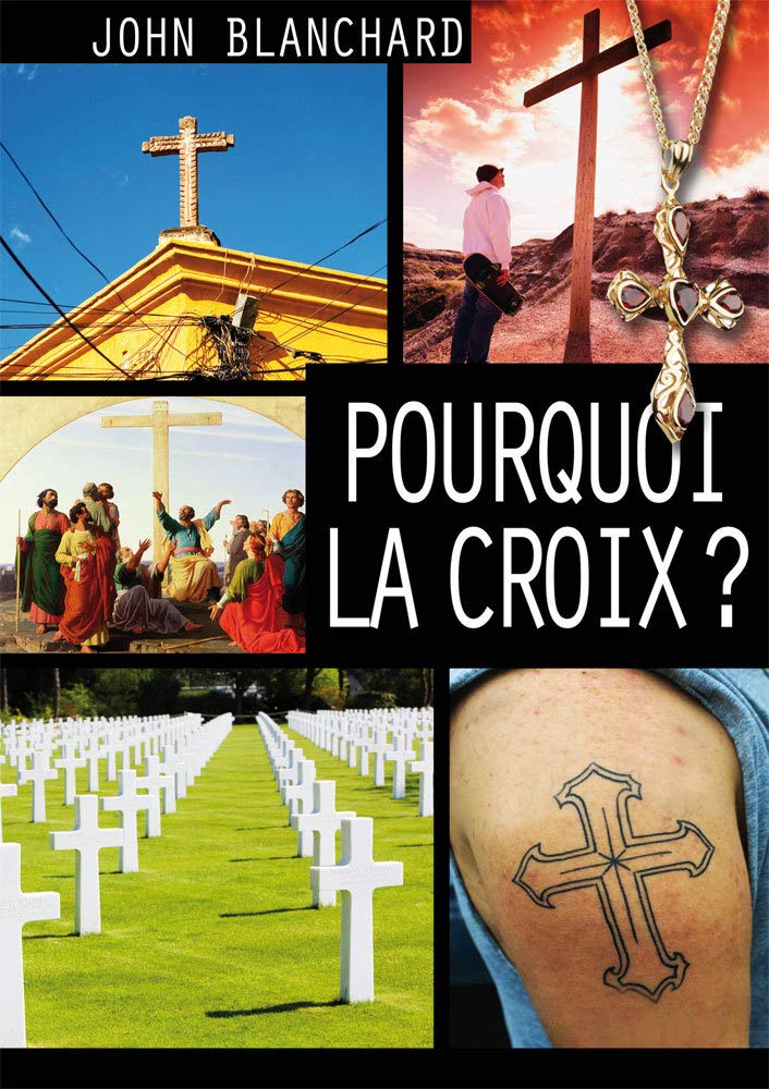 Pourquoi la croix ? 9782914562676