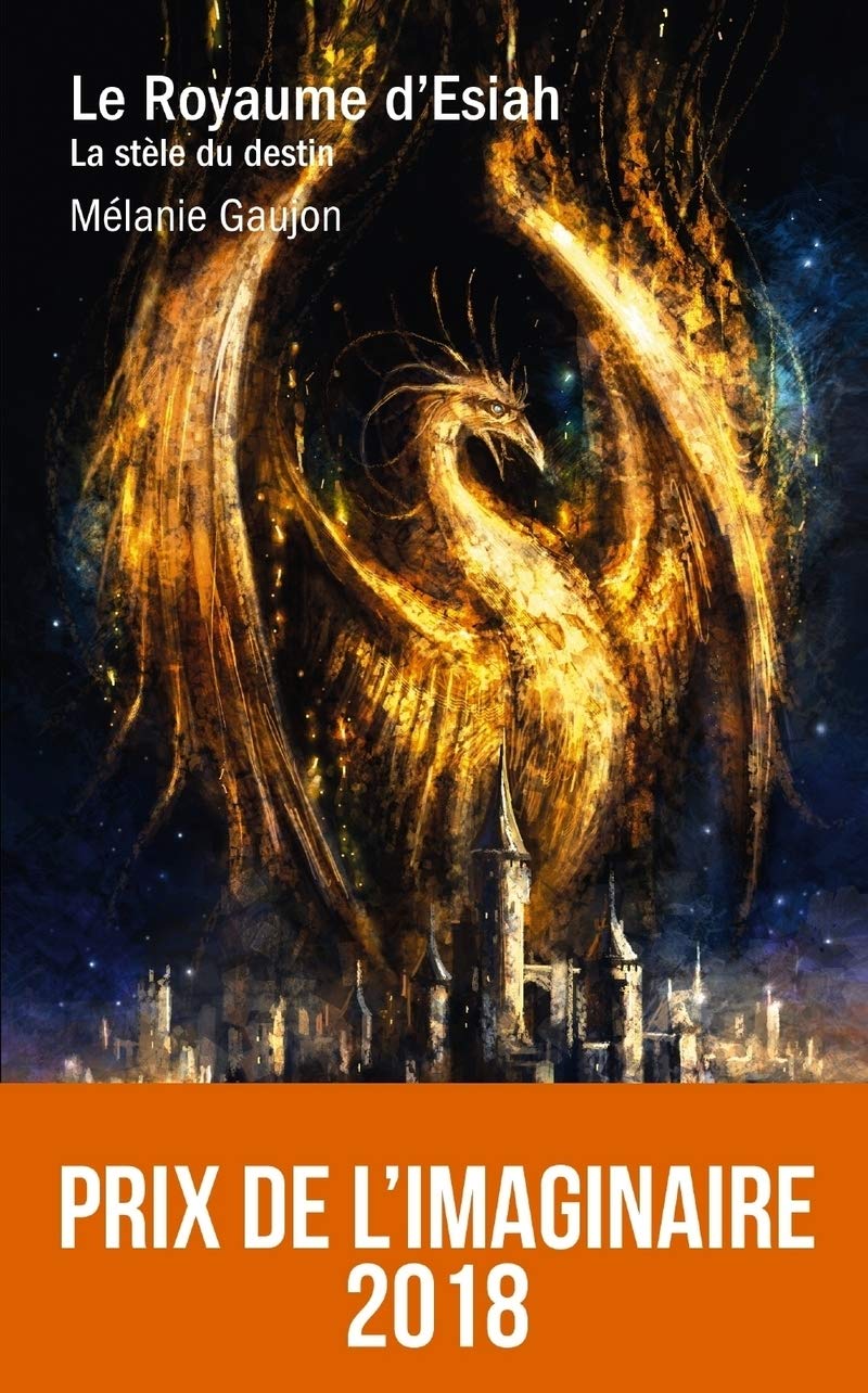 Le Royaume d'Esiah - tome 1 La stèle du destin (01) 9791024502281