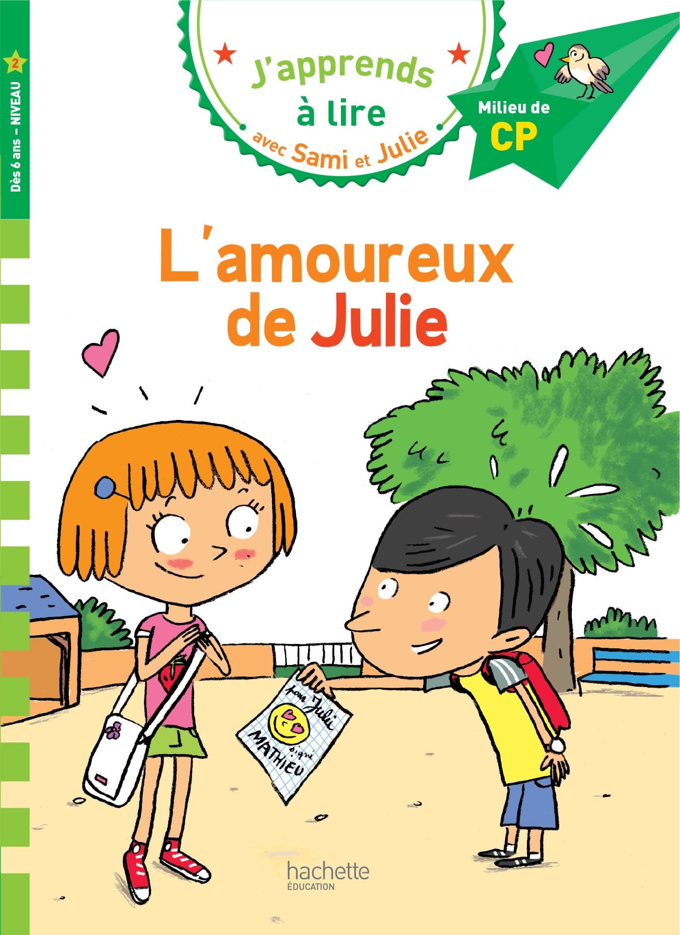 L'amoureux de Julie - J'apprends à lire avec Sami et Julie, Niveau 2 ,milieu de CP 9782012706200