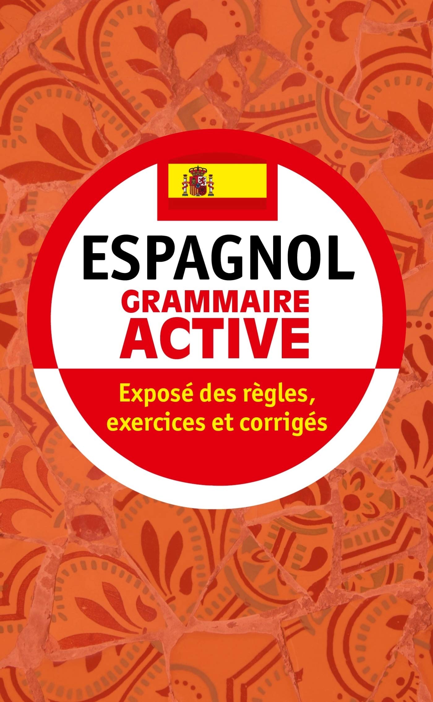 Grammaire active de l'espagnol 9782253049708