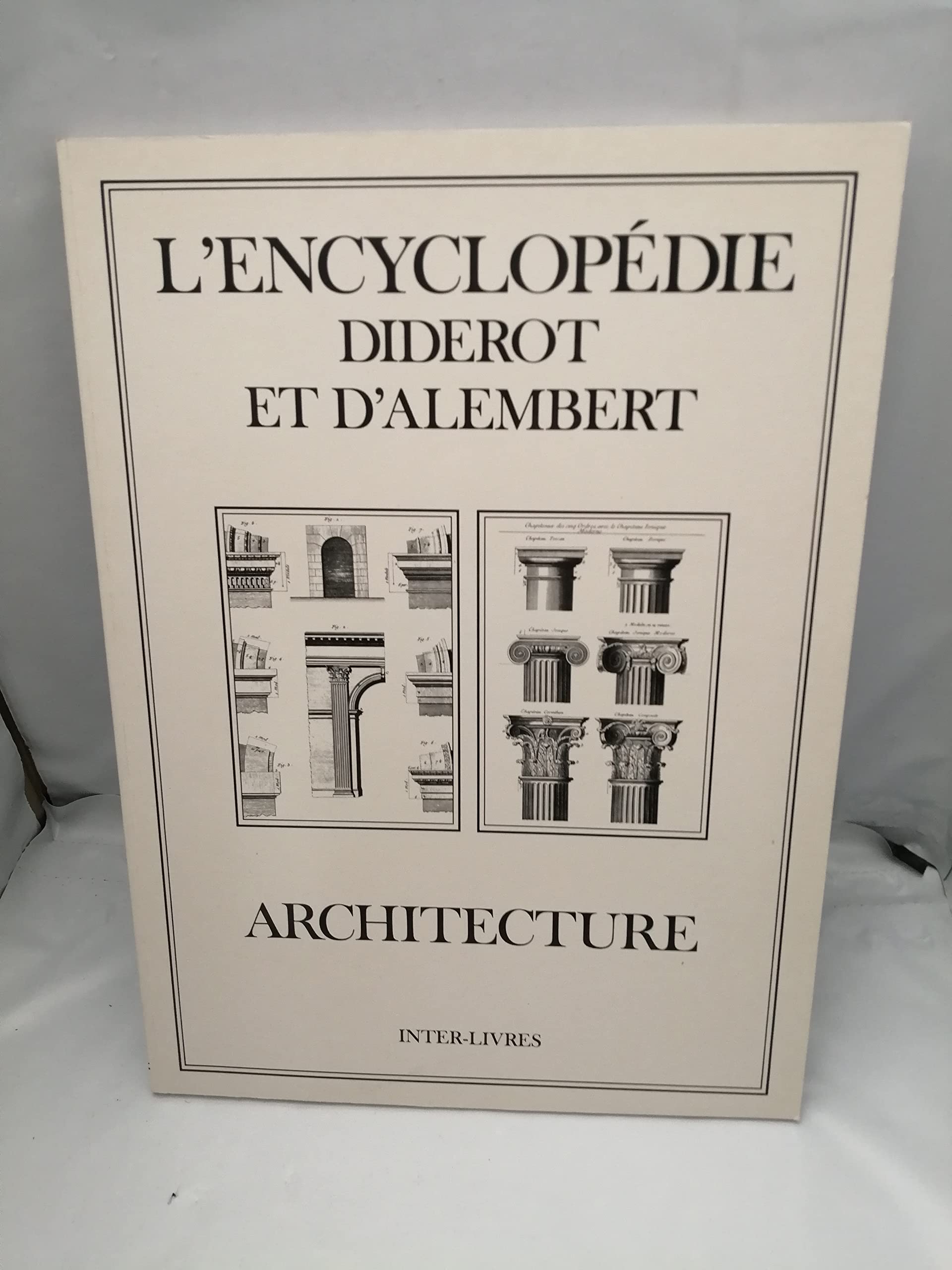 L'encyclopédie : [recueil de planches sur les sciences, les arts liberaux et les arts mechaniques]. 9782905388452