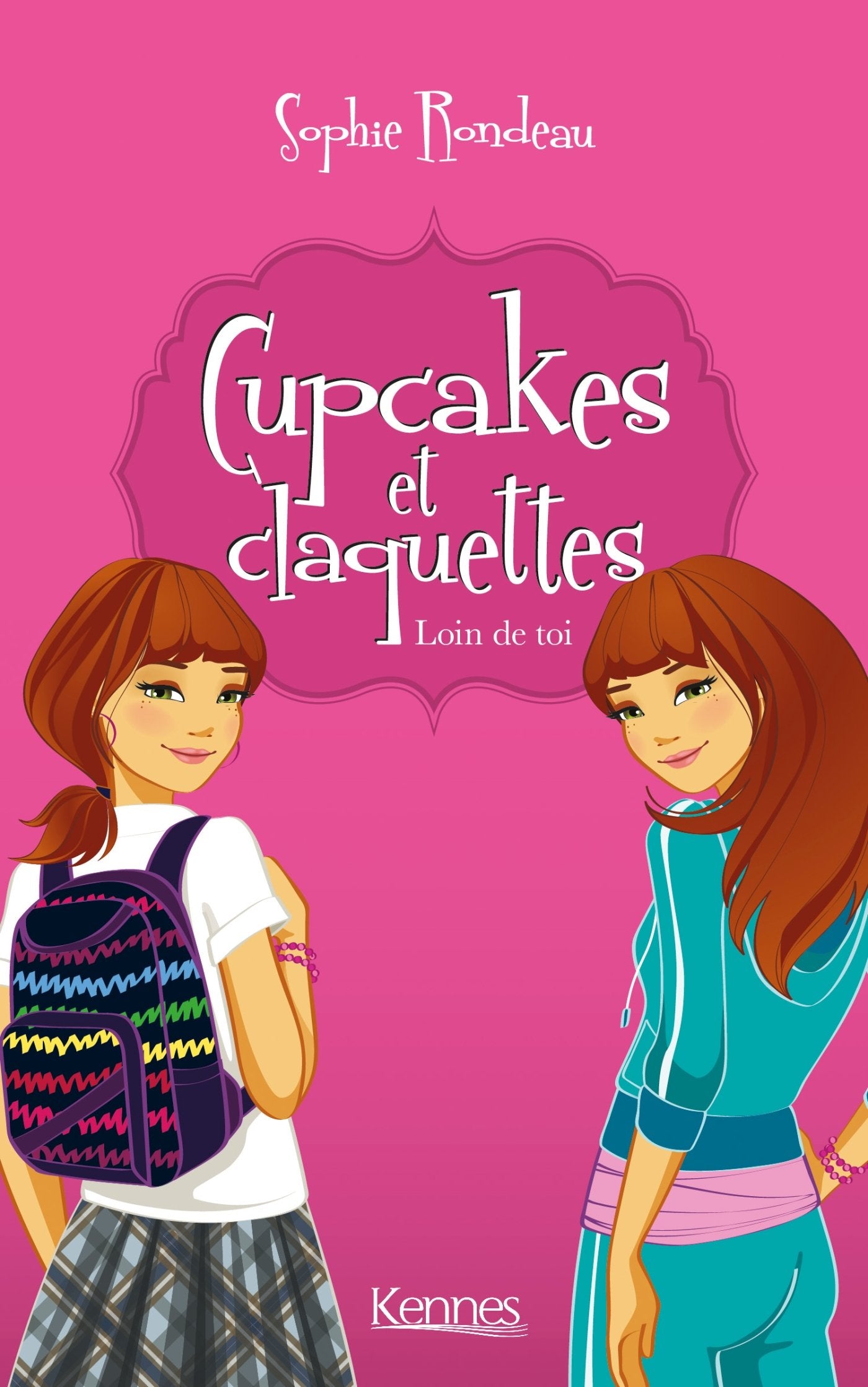 Cupcakes et Claquettes T01: Loin de toi 9782875802552