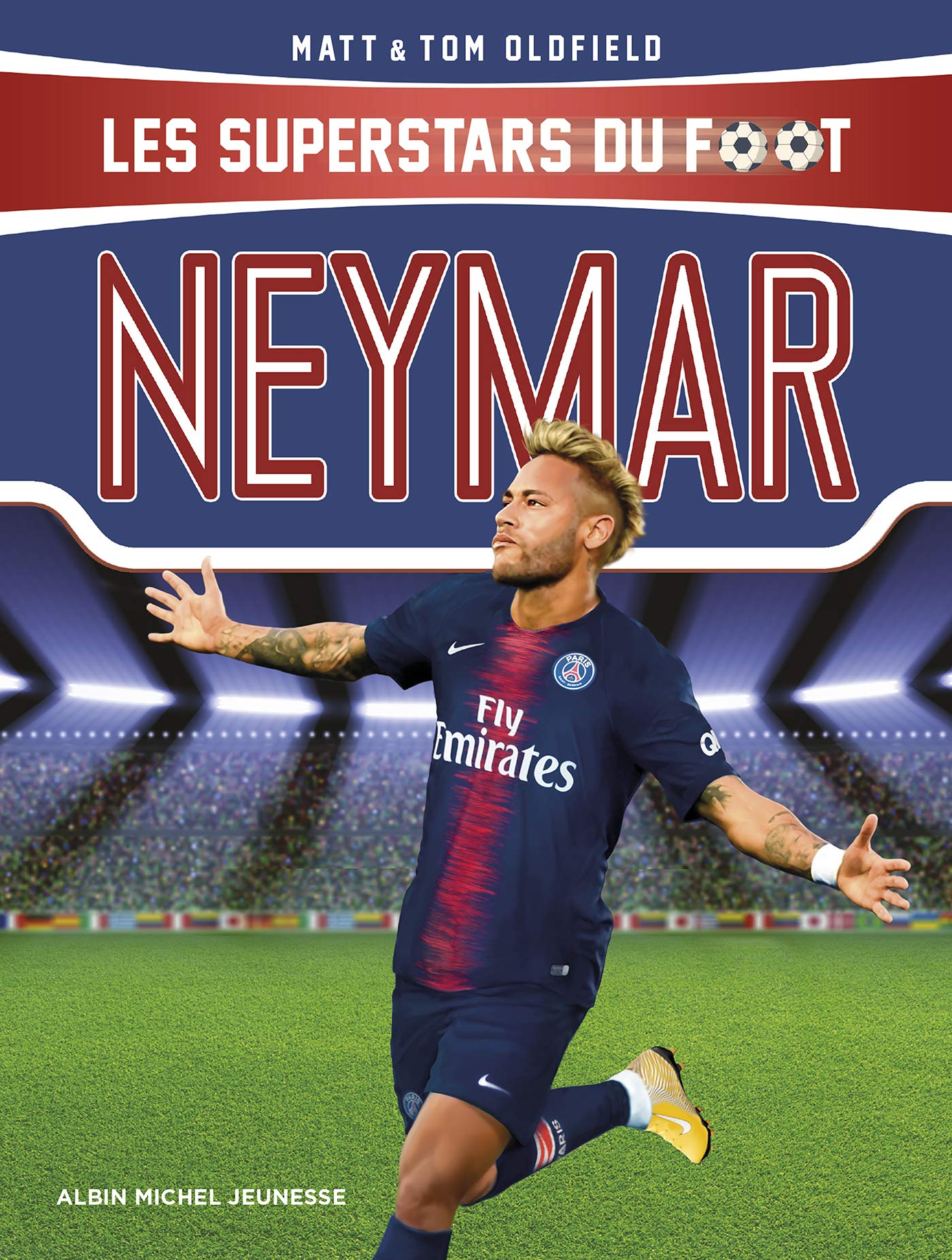 Neymar: Les Superstars du foot 9782226439642