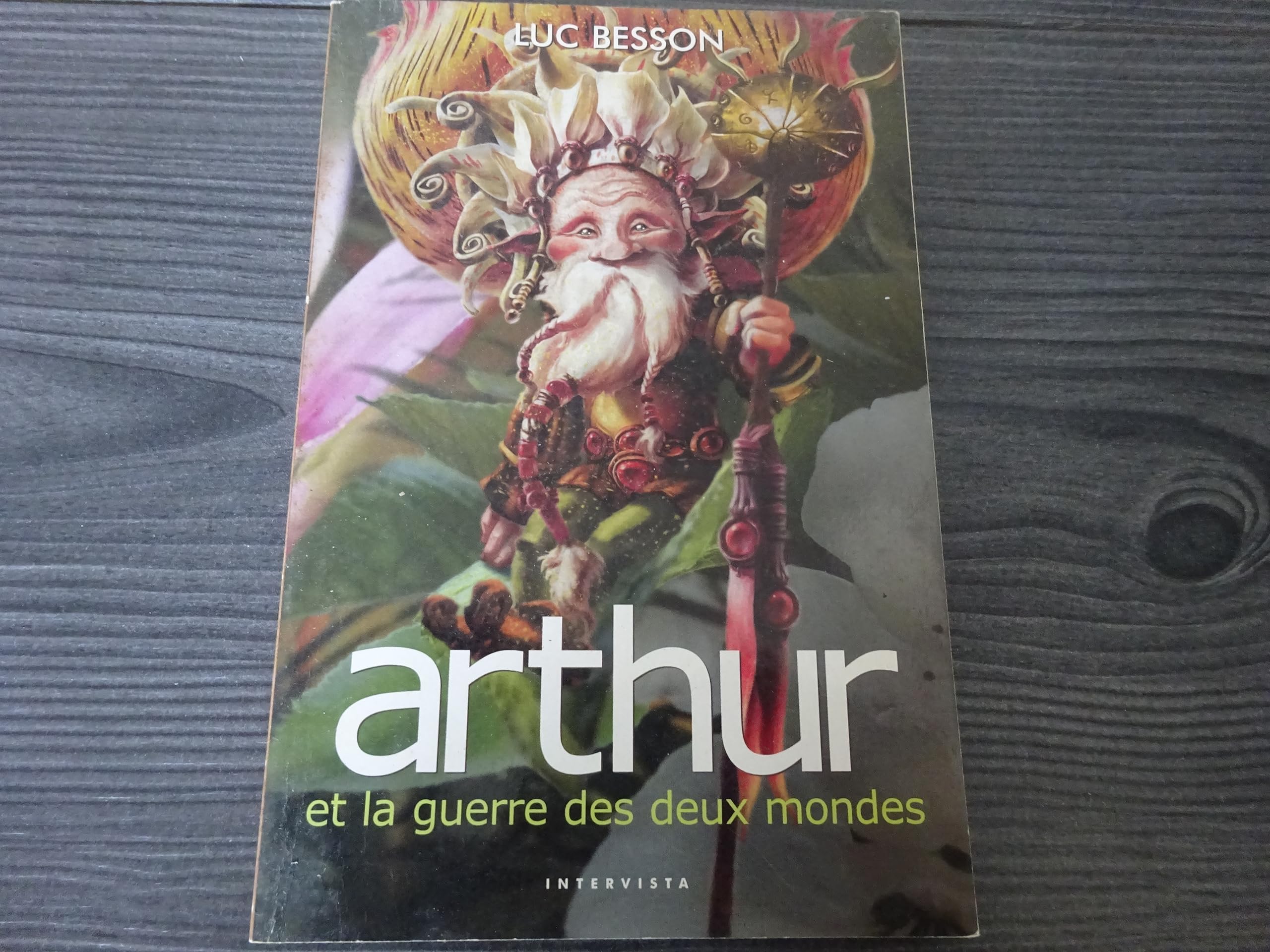 Arthur et les Minimoys - Tome 4 : Arthur et la guerre des deux mondes 9782910753276