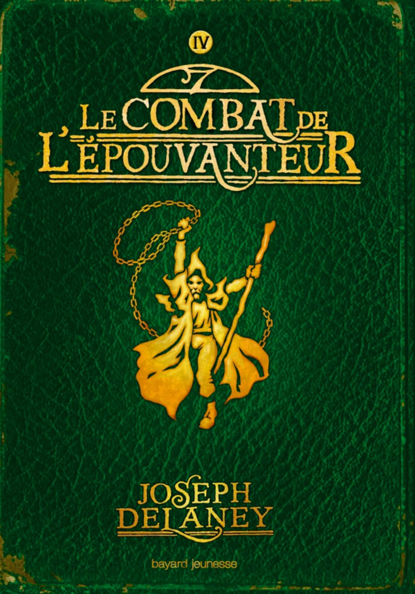 L'Épouvanteur, Tome 4 : Le combat de l'Épouvanteur 9782747025737