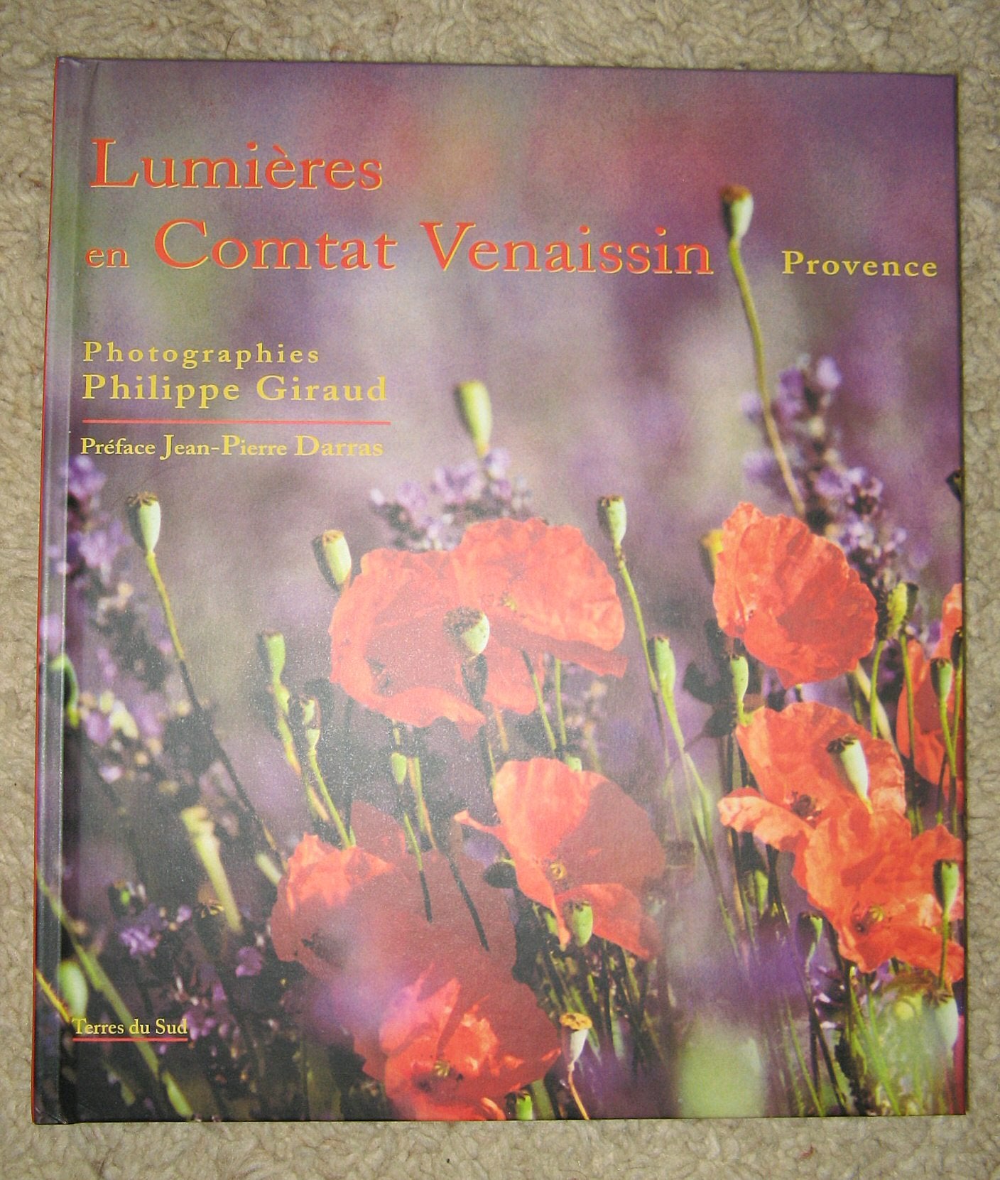 Lumières en comtat Venaissin : Provence 9782951013308