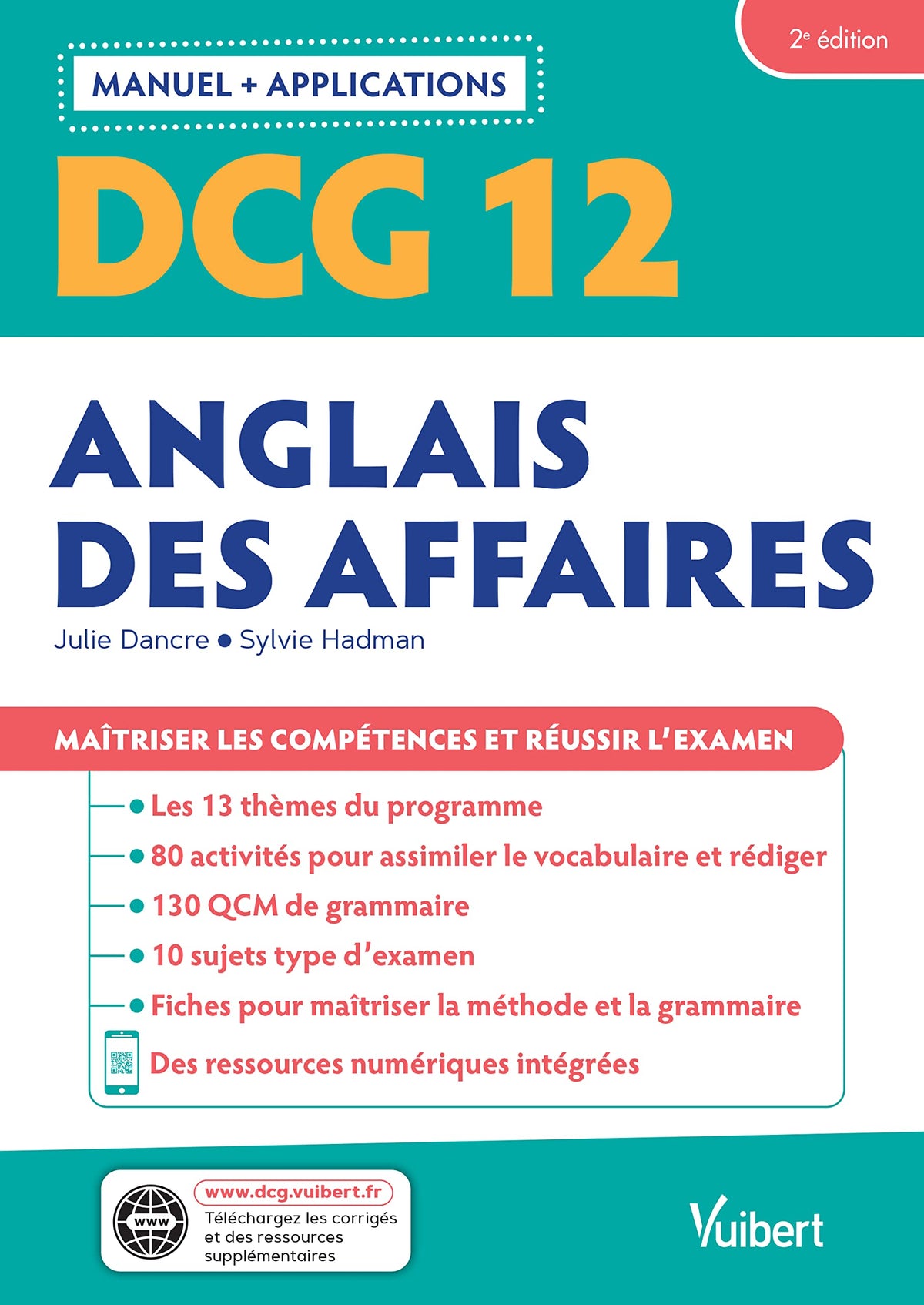 DCG 12 - Anglais des affaires : Manuel et Applications: Maîtriser les compétences et réussir l'examen 9782311412369