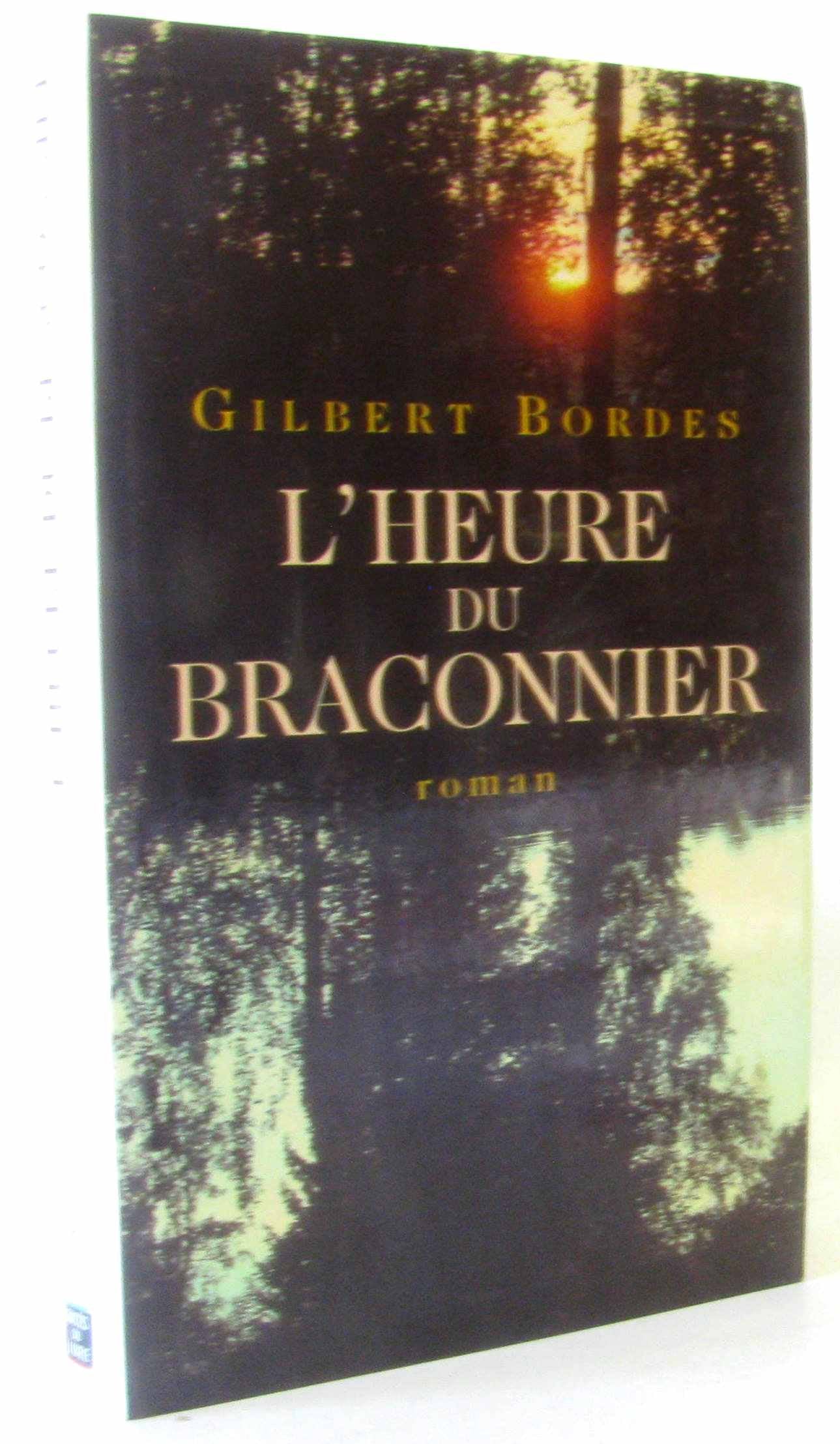 Heure du Braconnier (l') 9782738215109