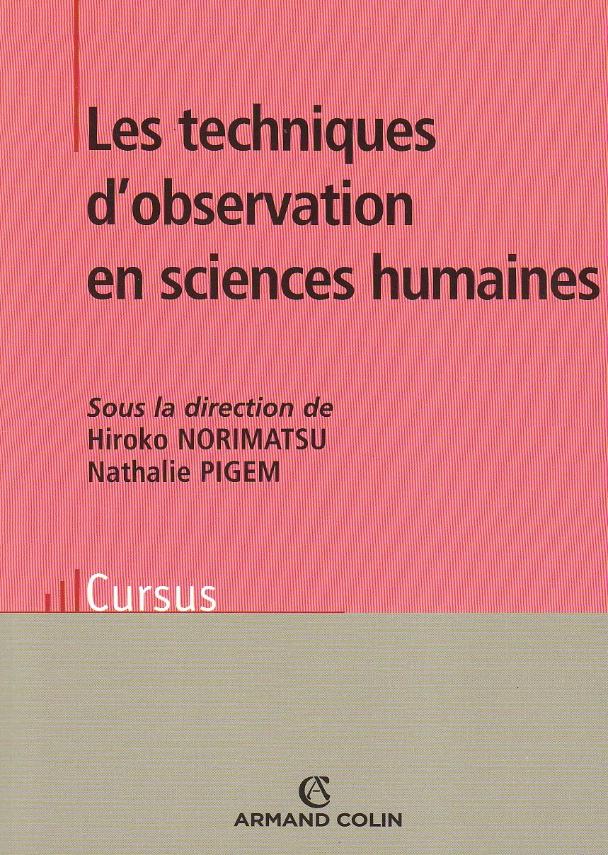 Les techniques d'observation en sciences humaines 9782200351731