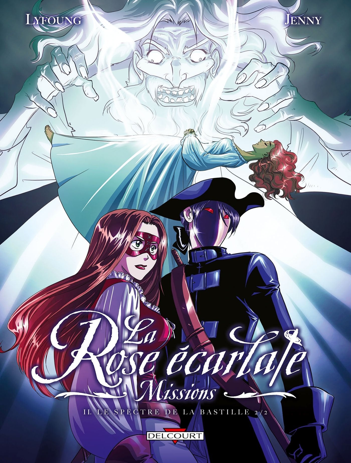 La Rose écarlate - Missions T02: Le spectre de la Bastille 2/2 9782756040387