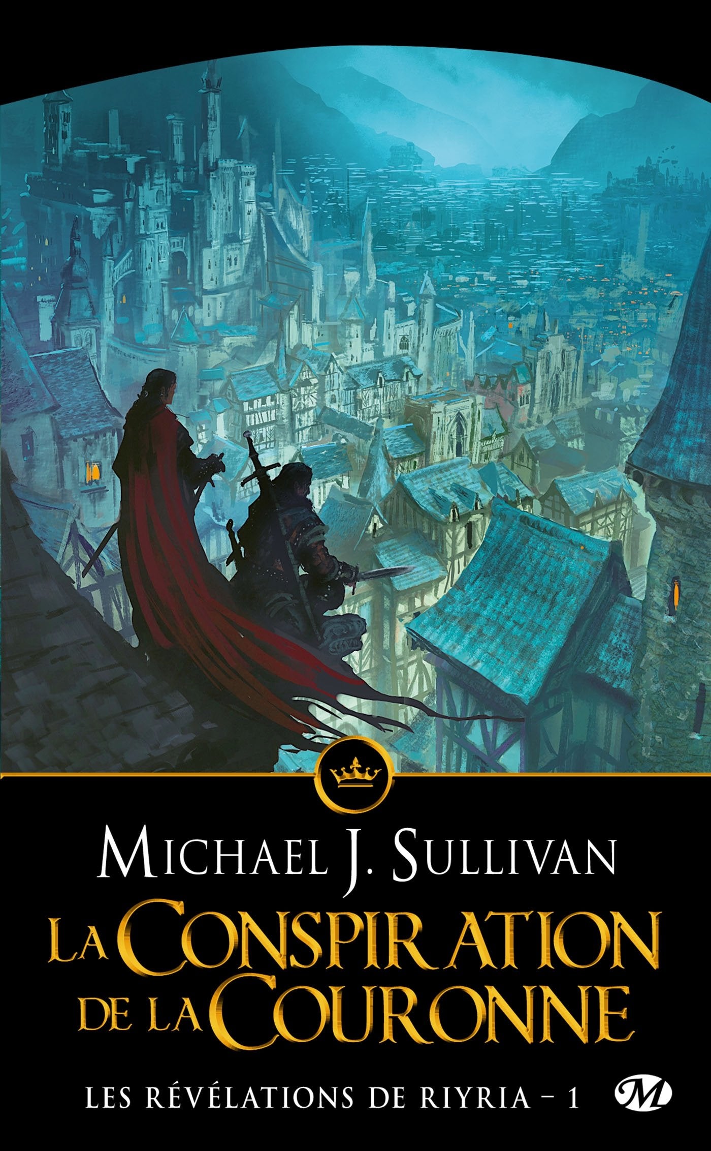 Les Révélations de Riyria, Tome 1: La Conspiration de la Couronne 9782811206673