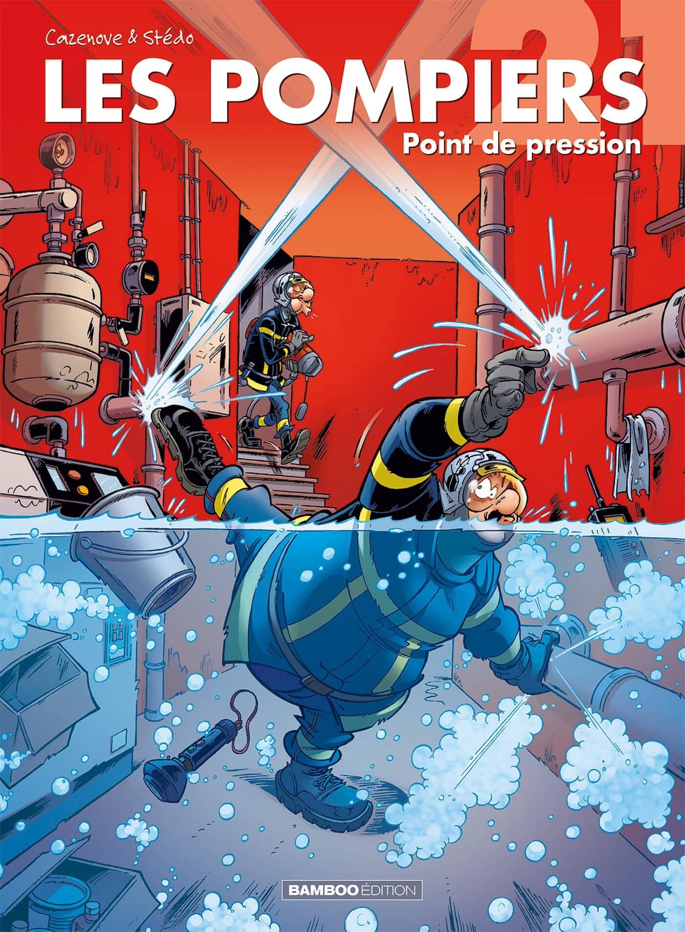 Les Pompiers - tome 21: Point de pression 9782818984550