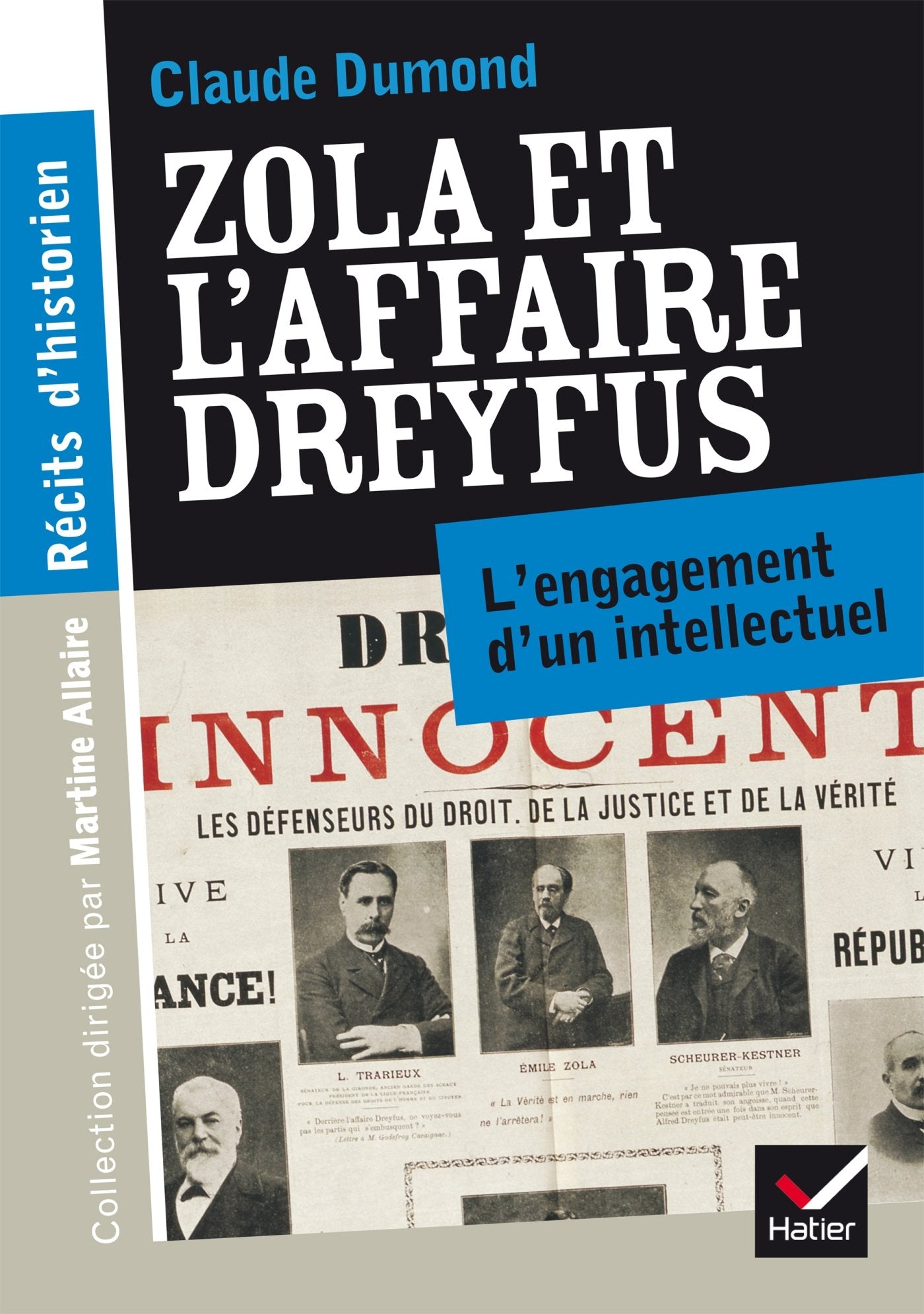 Zola et l'affaire Dreyfus: L'engagement d'un intellectuel 9782218979095