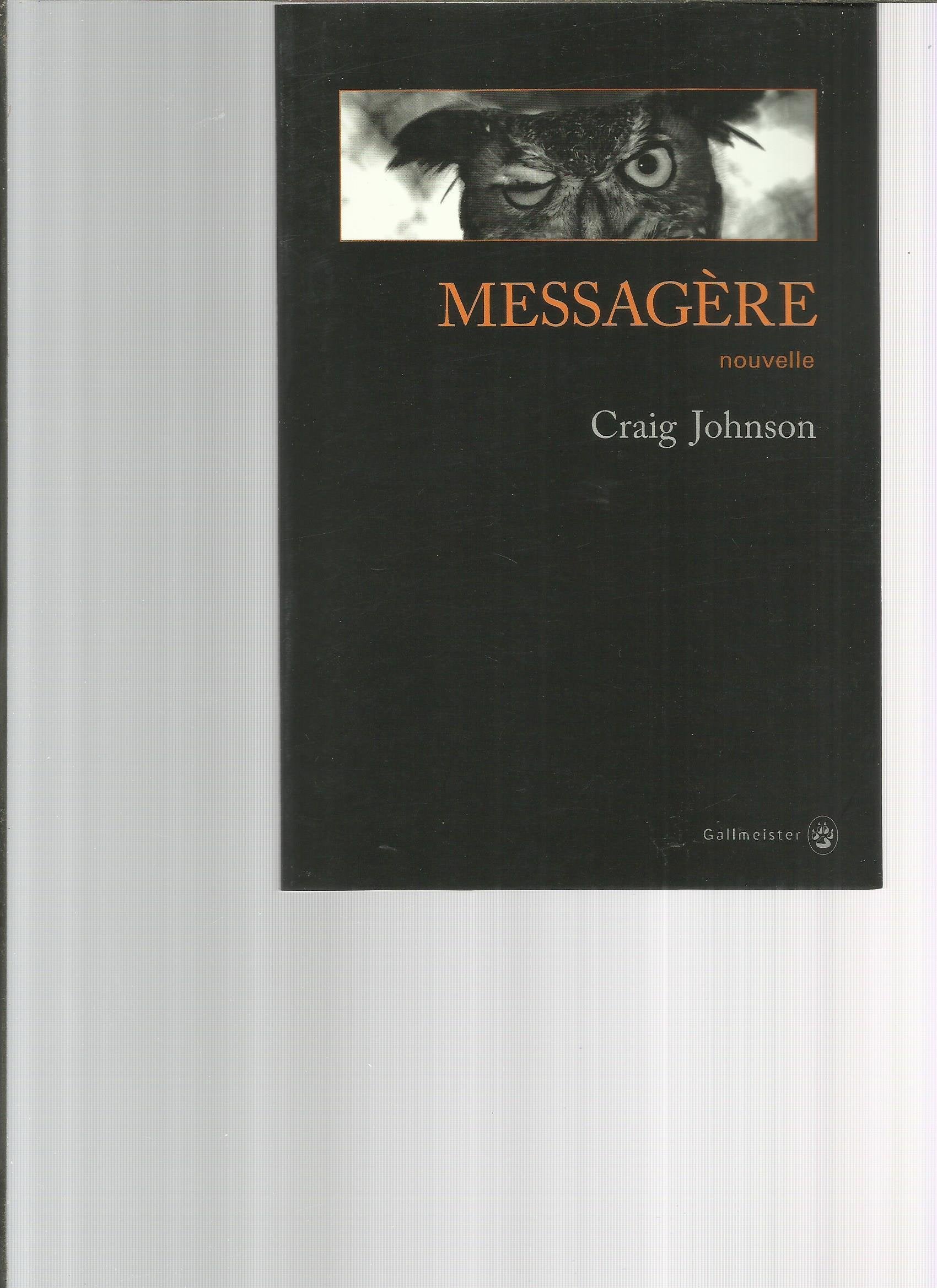 Messagère - Nouvelle Inédite 2015- Collector Tirage Hors Commerce, Prime Éditeur 9782404008103