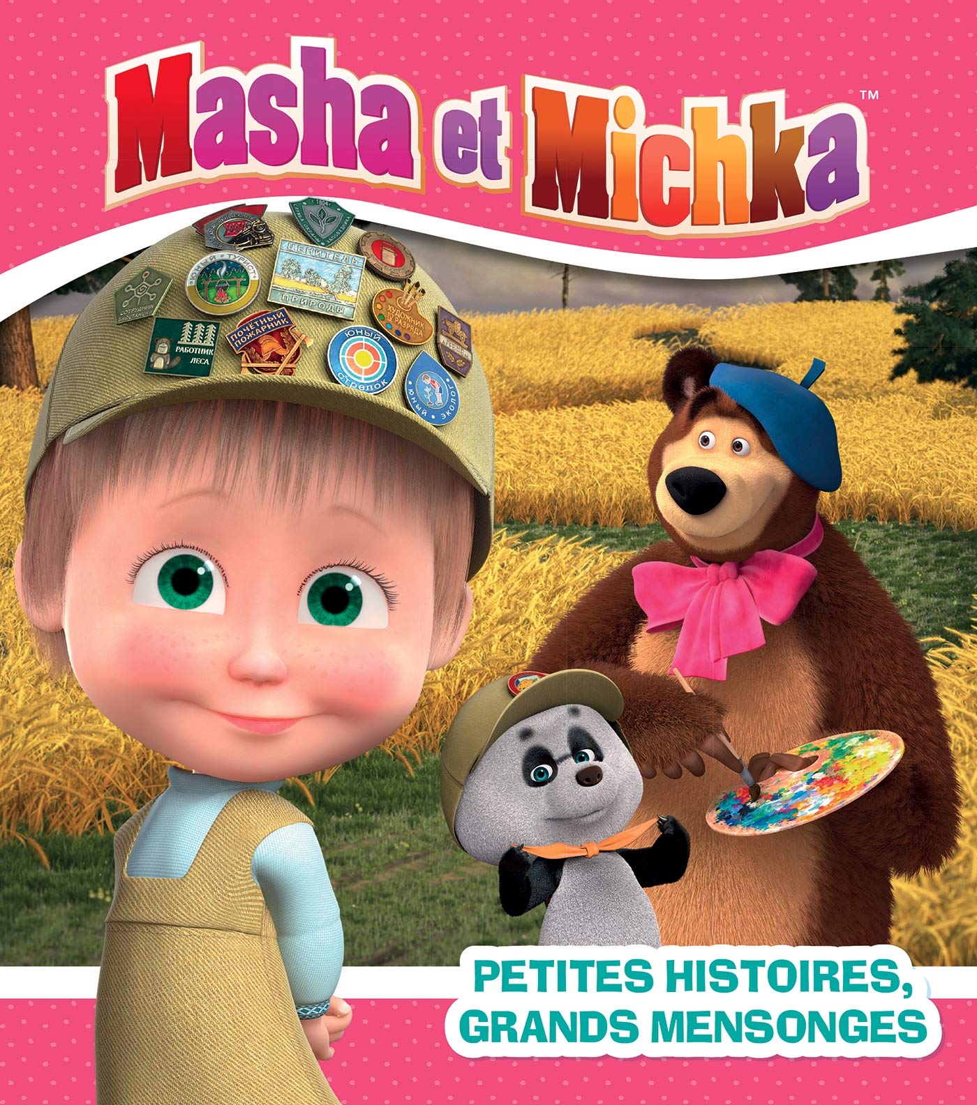 Masha et Michka - Petites histoires, grands mensonges 9782017090571