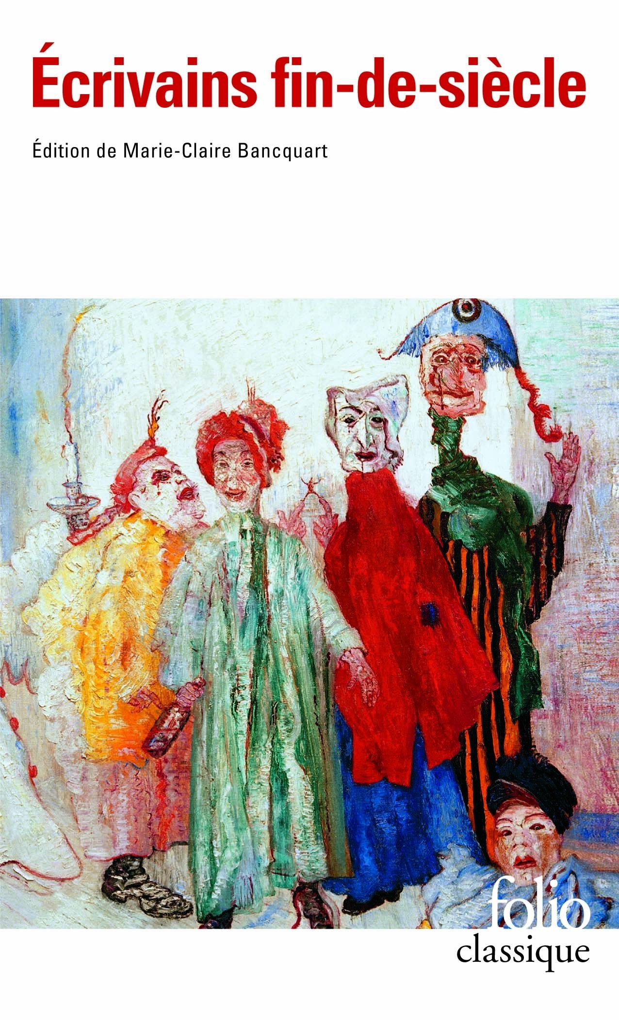 Écrivains fin-de-siècle 9782070348404