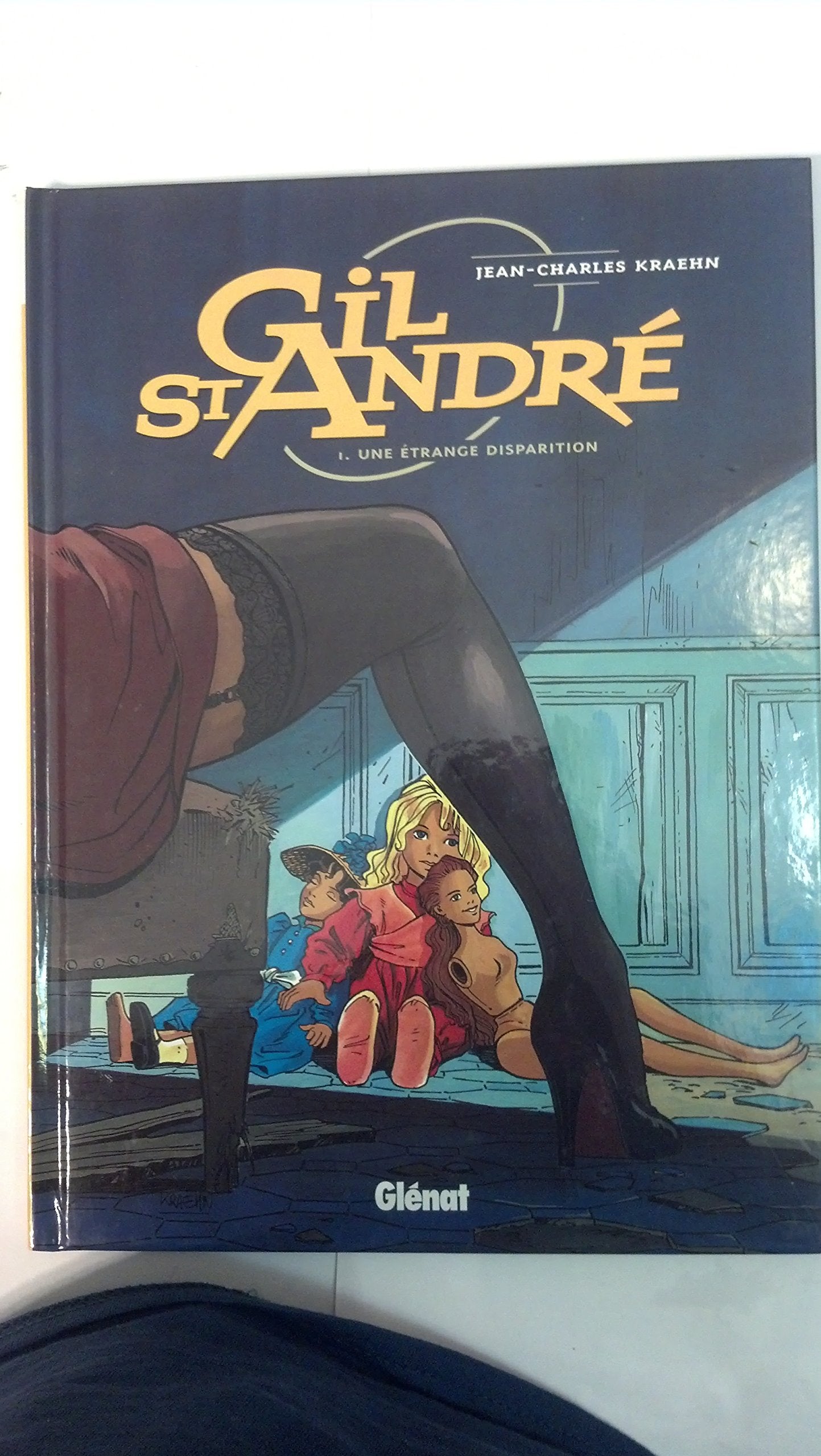 Gil St-André, tome 1 : Une étrange disparition 9782723425698