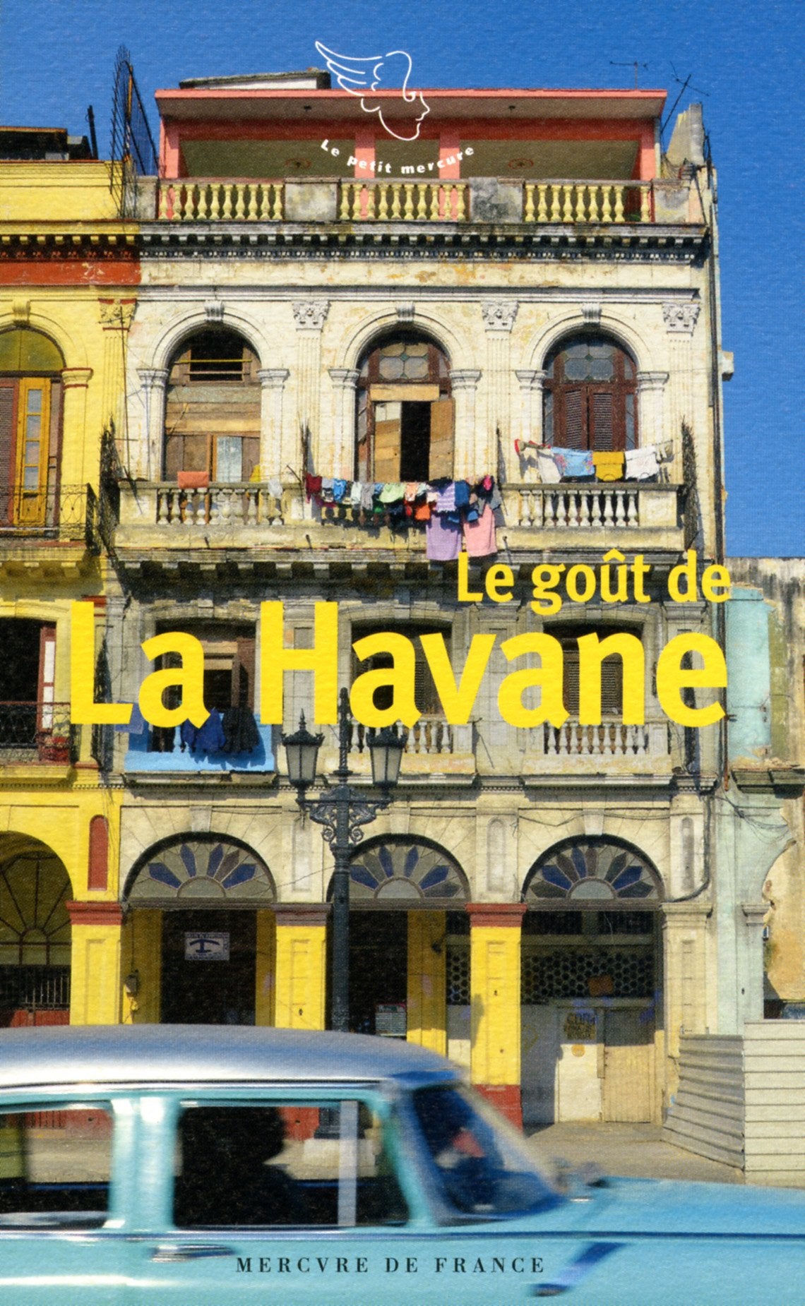 Le goût de La Havane 9782715238244