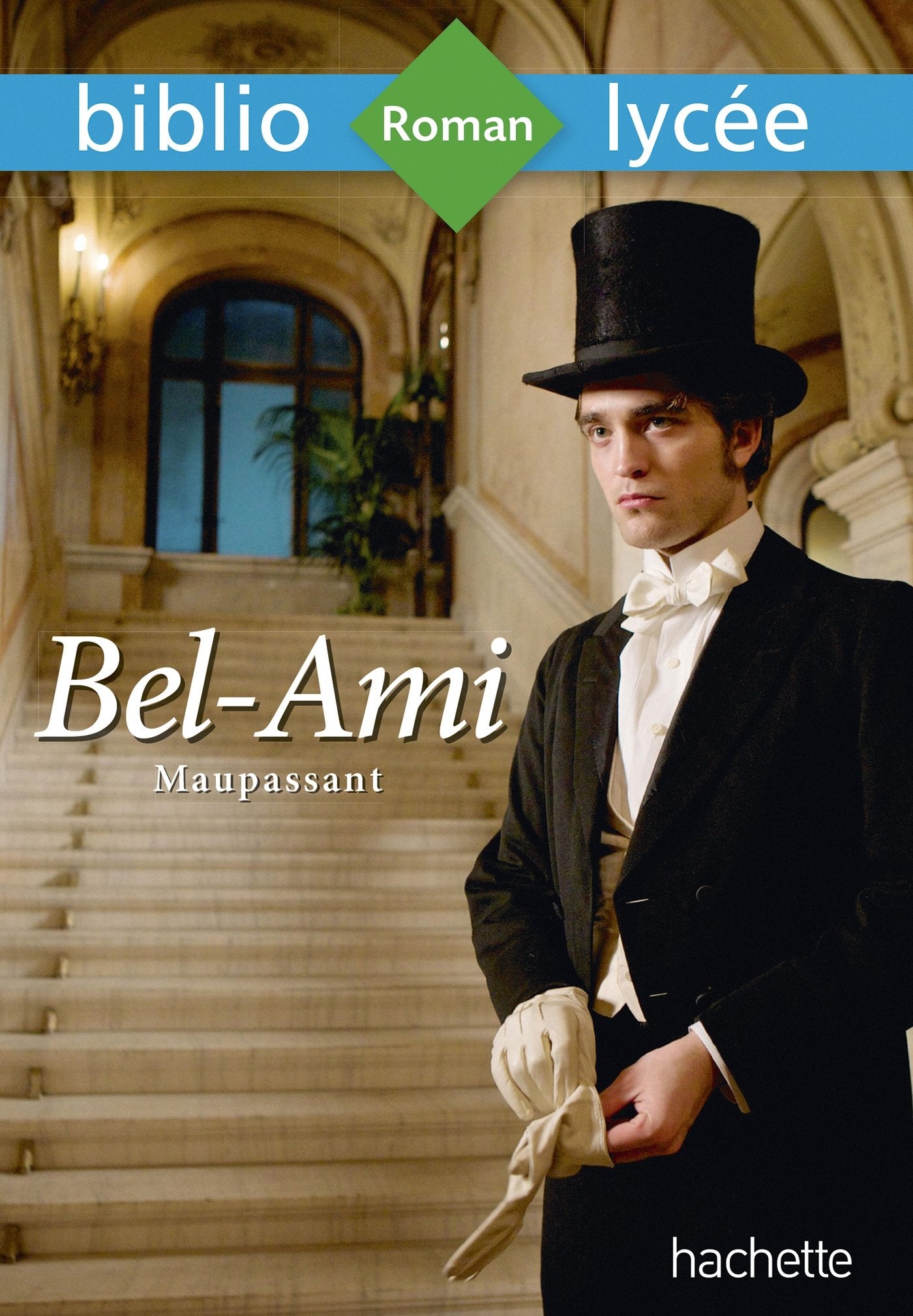 Bibliolycée - Bel-Ami, Guy de Maupassant: Bibliolycée - Bel-Ami, Maupassant 9782013949873