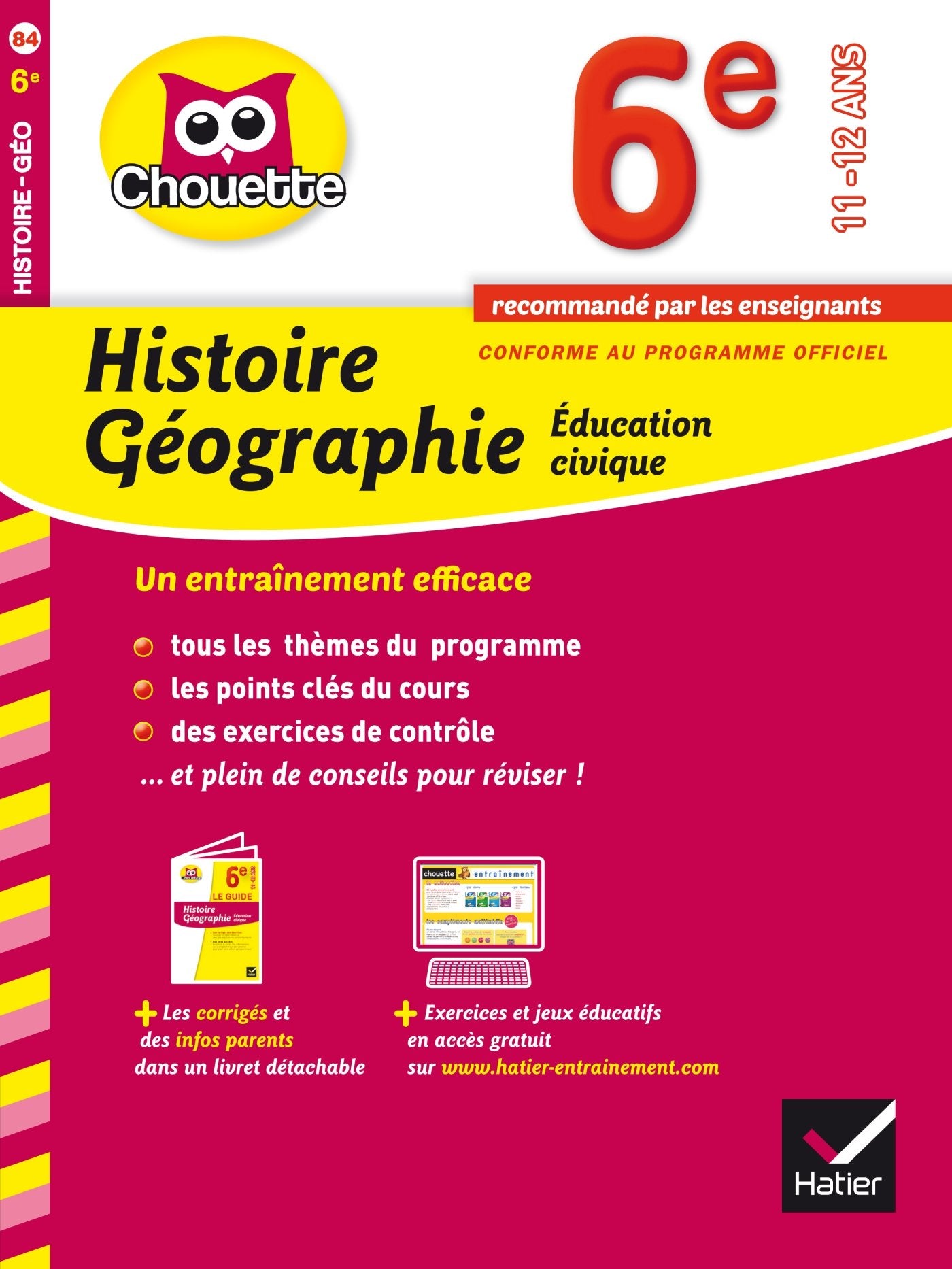 Histoire-Géographie Éducation civique 6e: cahier de révision et d'entraînement 9782218976216