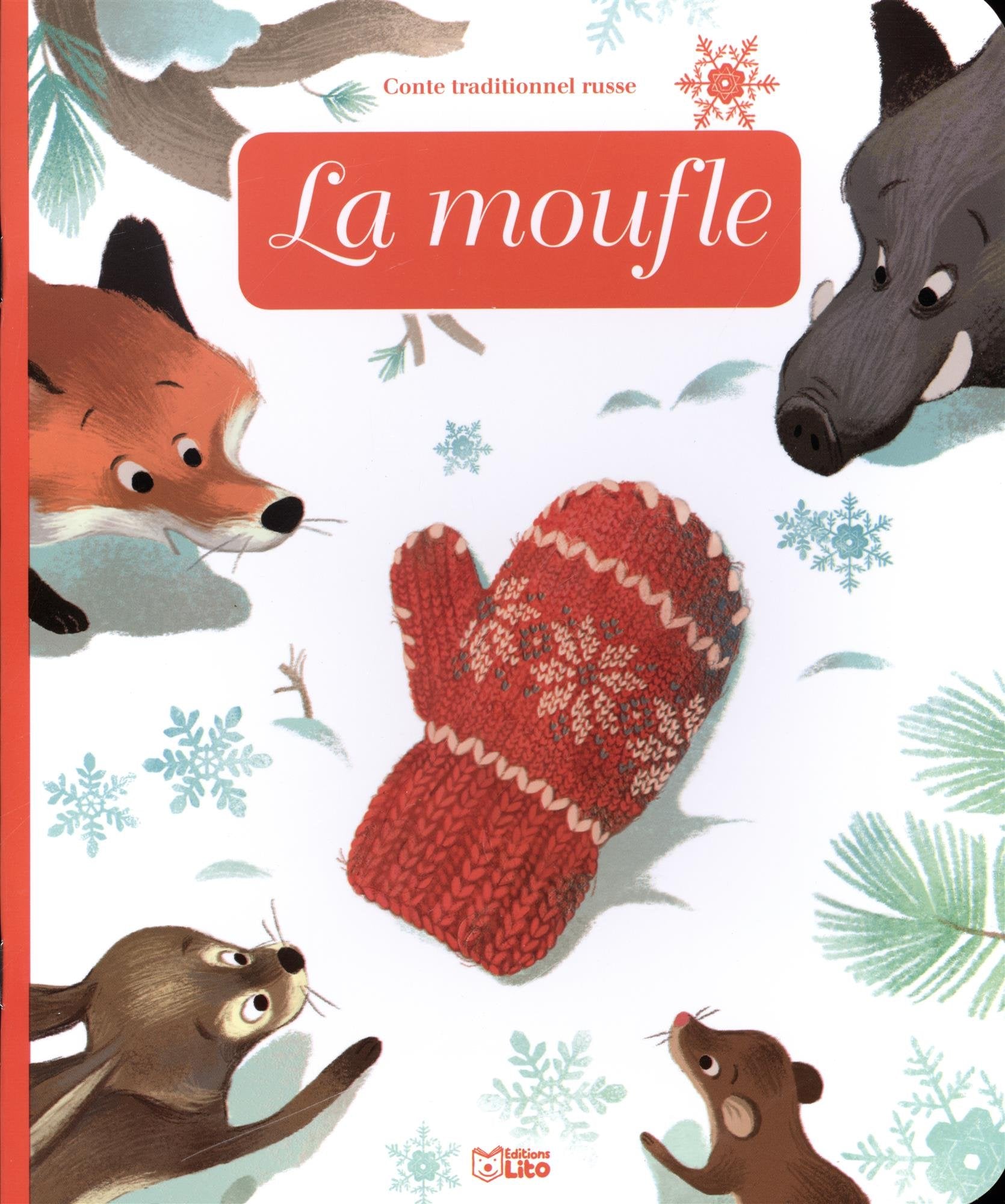 Minicontes classiques: La moufle - Dès 3 ans 9782244404691
