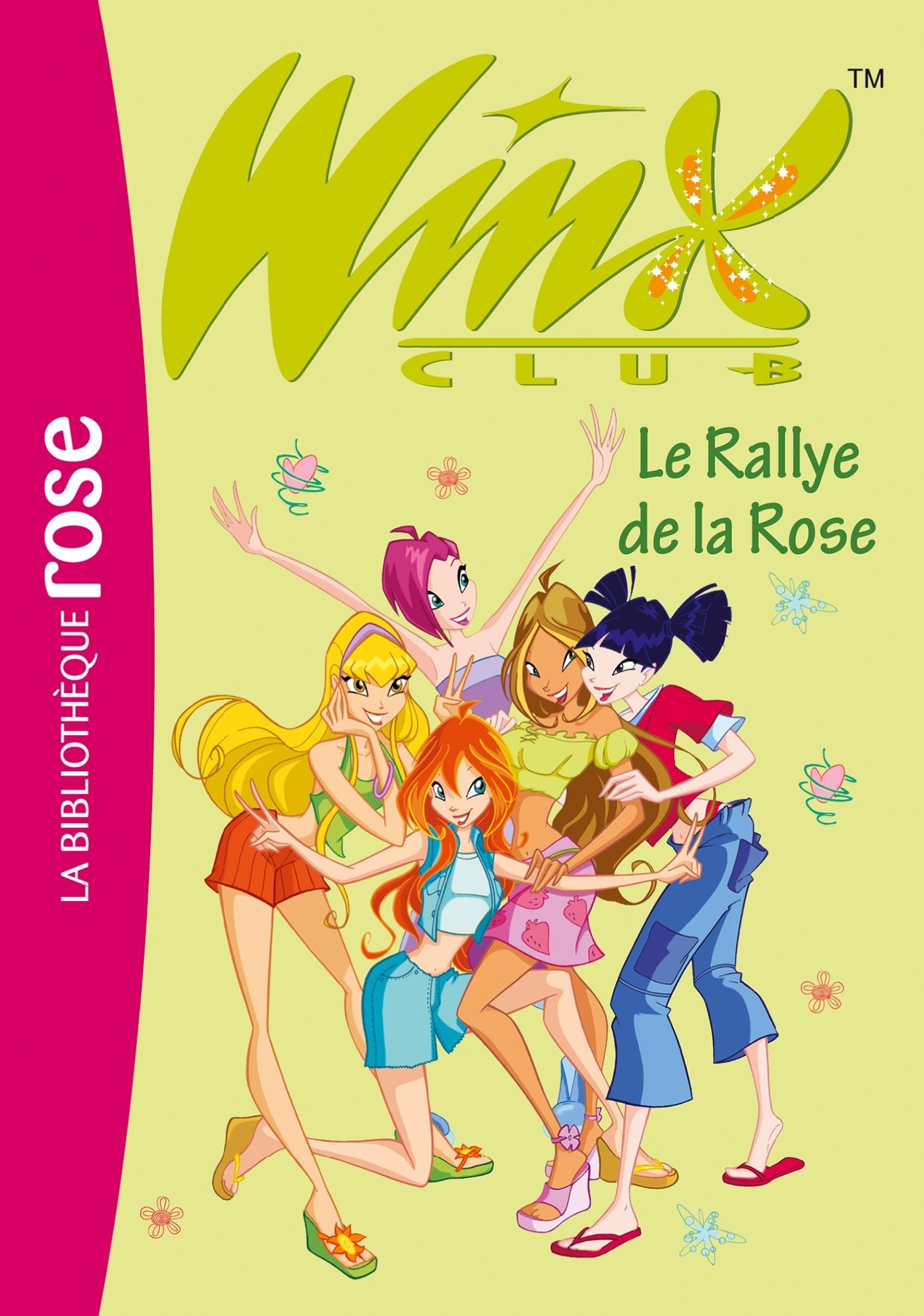 Winx Club 06 - Le Rallye de la Rose 9782012010529