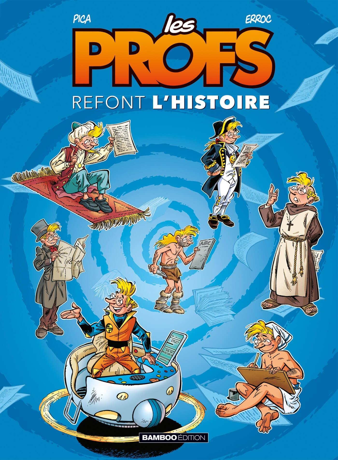 Les Profs : Refont l'histoire - tome 01 9782350783871