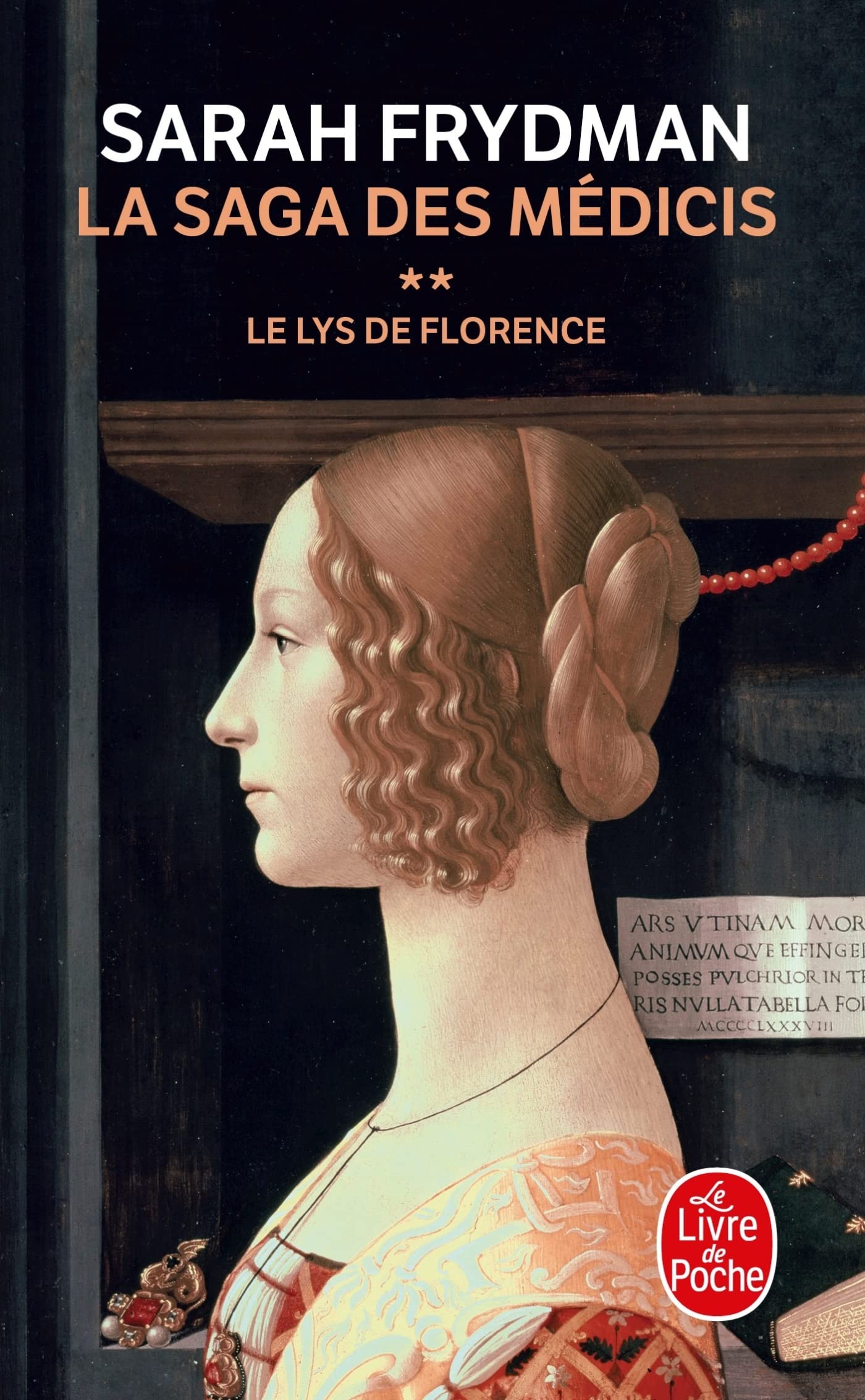 Le Lys de Florence ( La Saga des Médicis, Tome 2): La Saga des Médicis tome 2 9782253114635