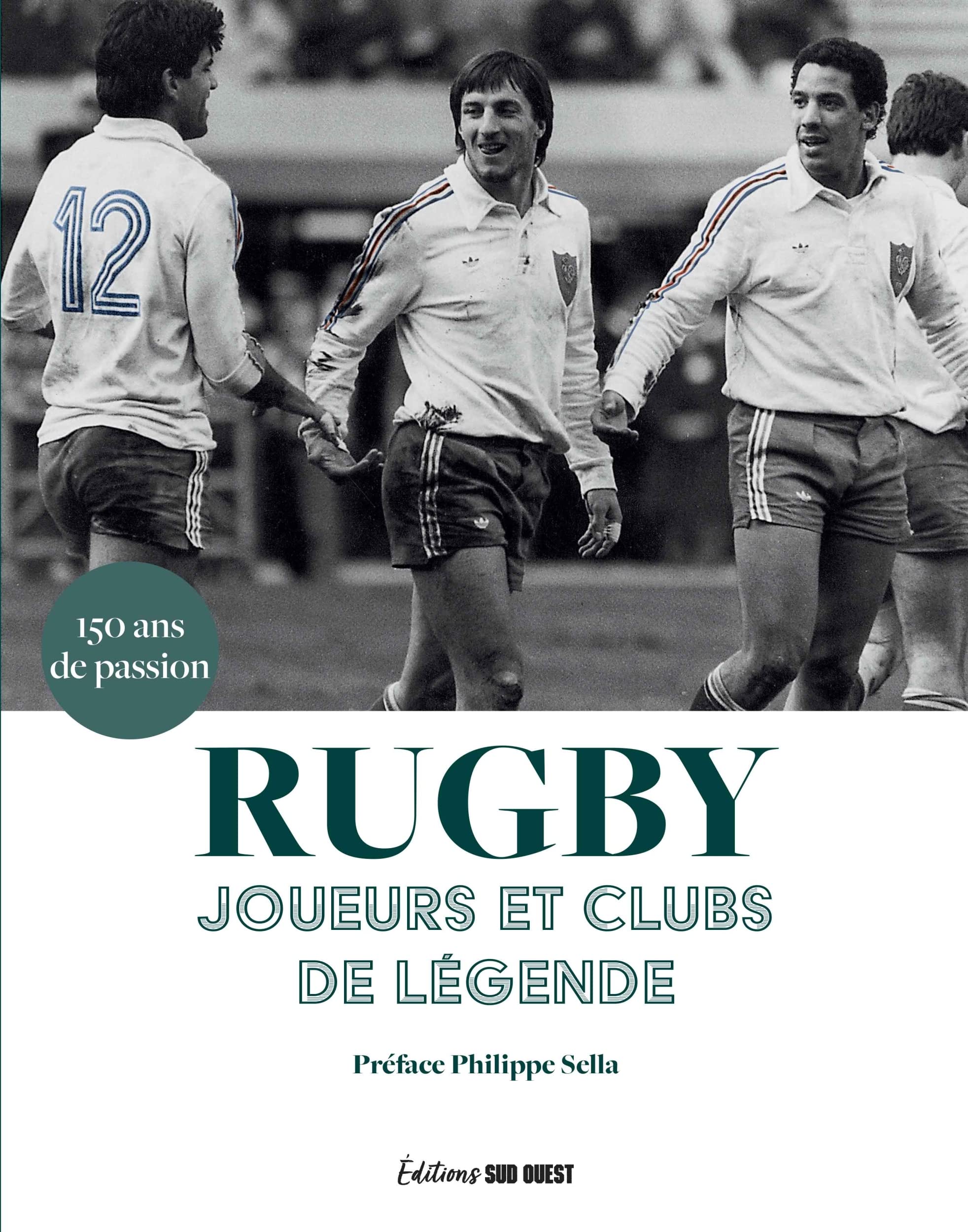 Rugby: Joueurs et clubs de légende 9782817710082