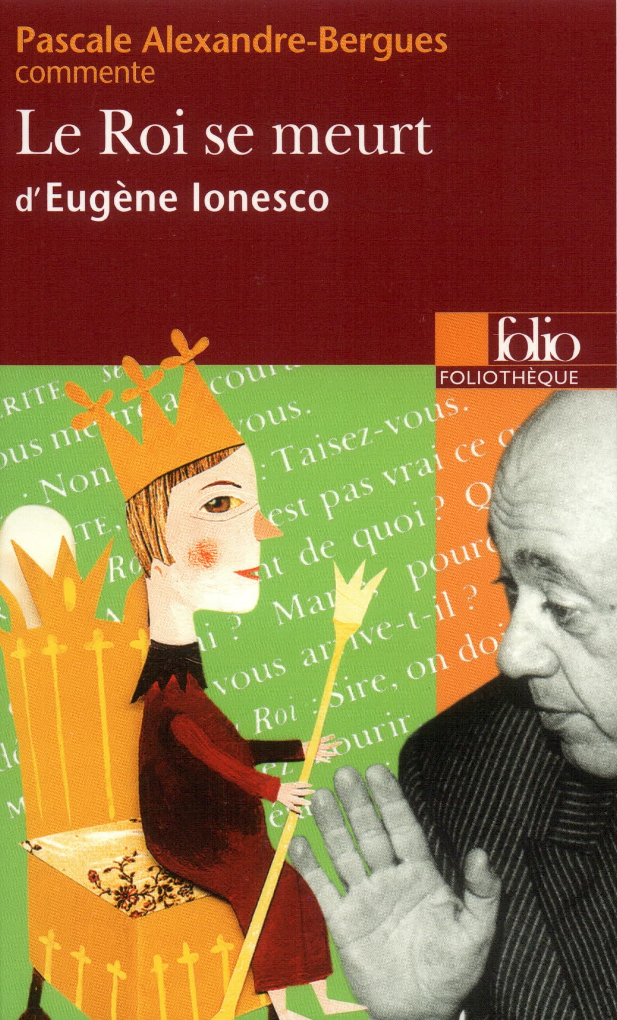 Le roi se meurt d'Eugène Ionesco (Essai et dossier) 9782070312689