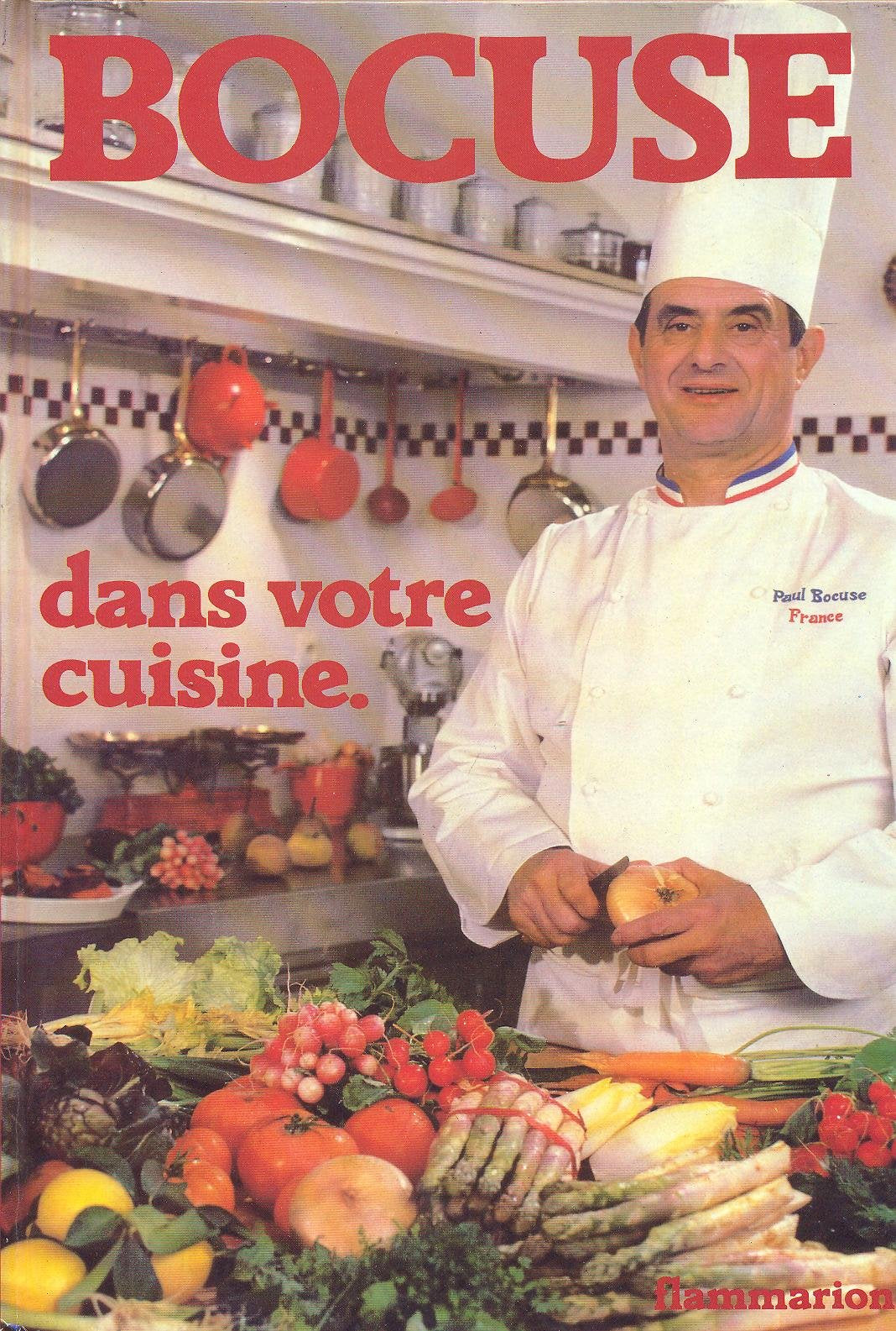 Bocuse dans votre cuisine 222 recettes 222 recettes 9782082000864