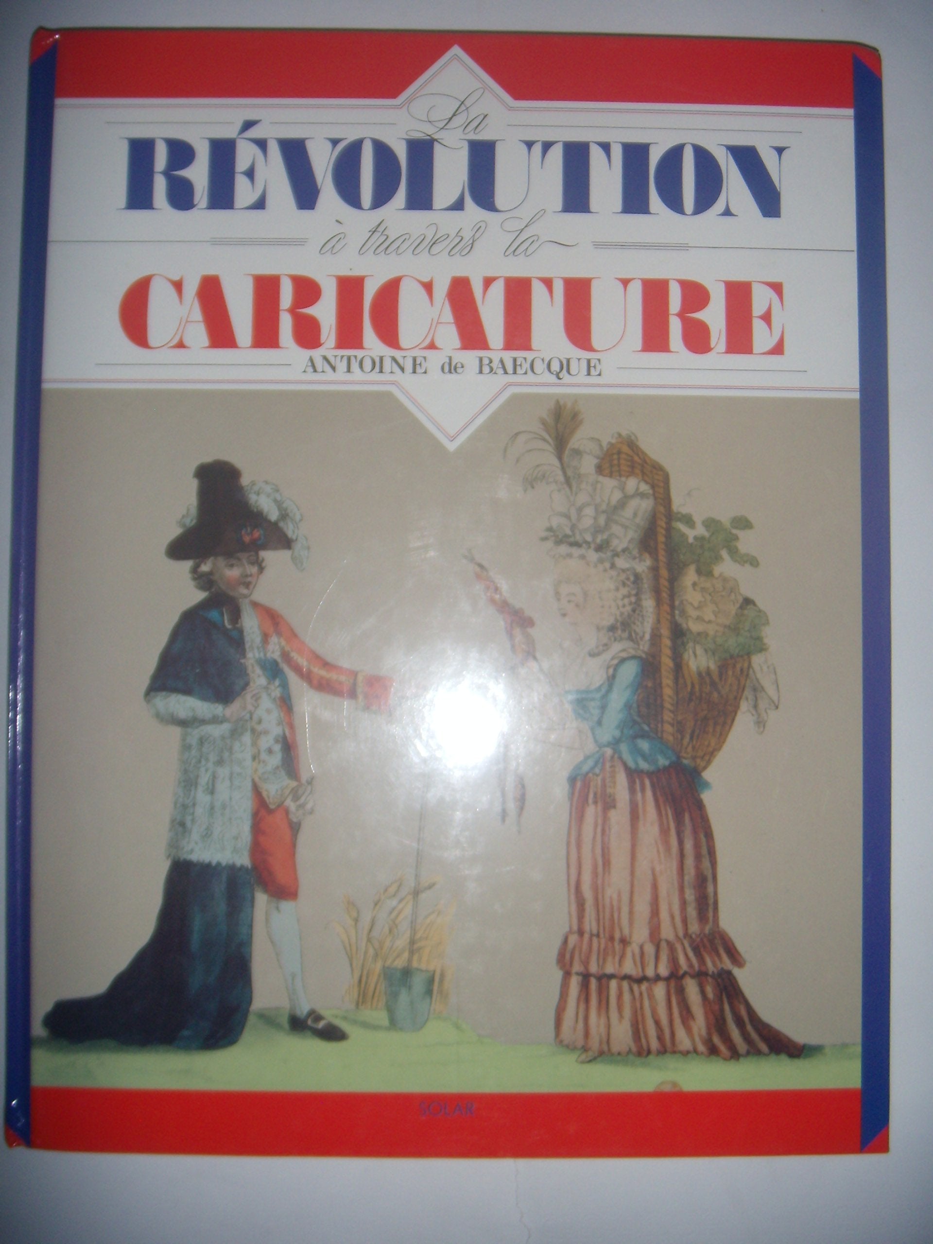 La Révolution a travers la caricature 9782263014864
