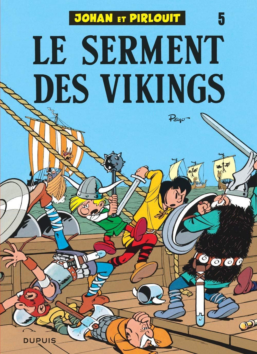 Johan et Pirlouit, tome 5 : Le serment des Vikings 9782800100999