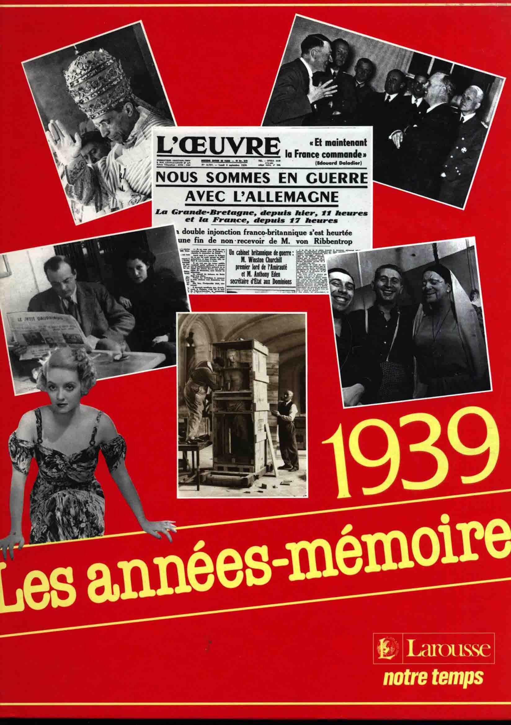 Les Années-mémoire. Année 1939 9782908486087