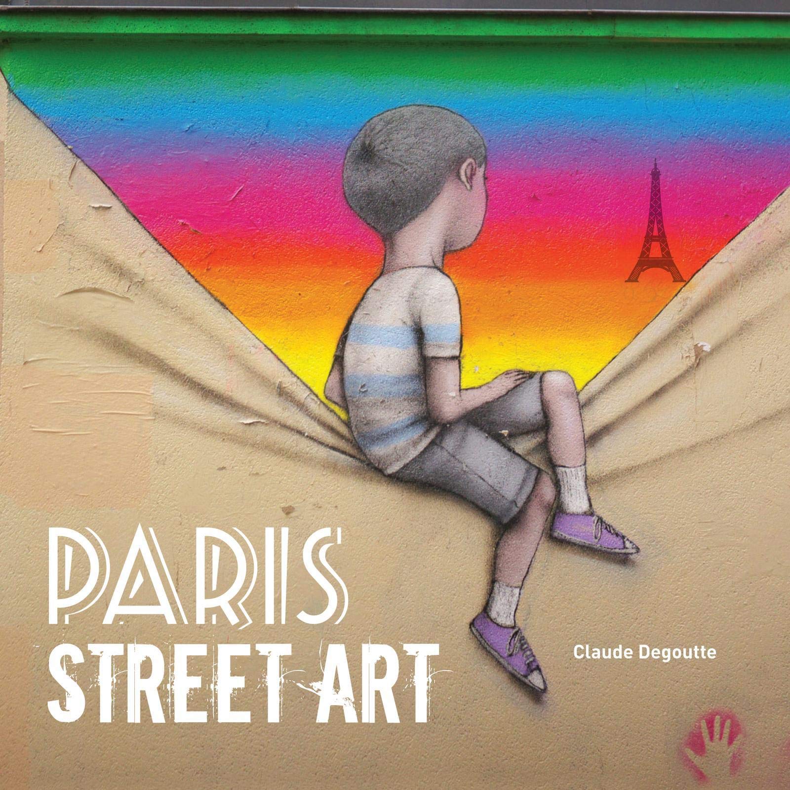 Paris Street Art 9782916097886